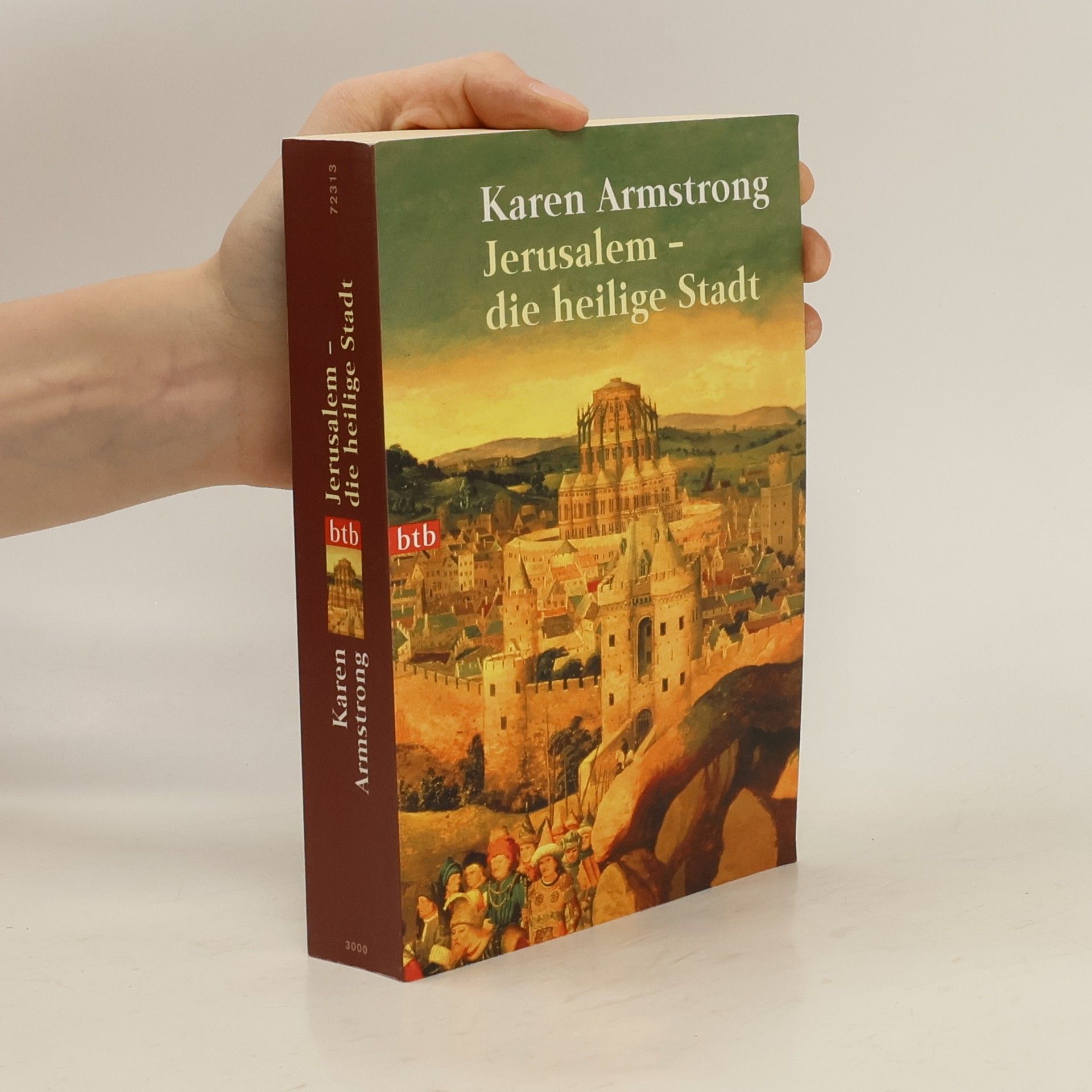 Karen Armstrong Jerusalem - die Heilige Stadt