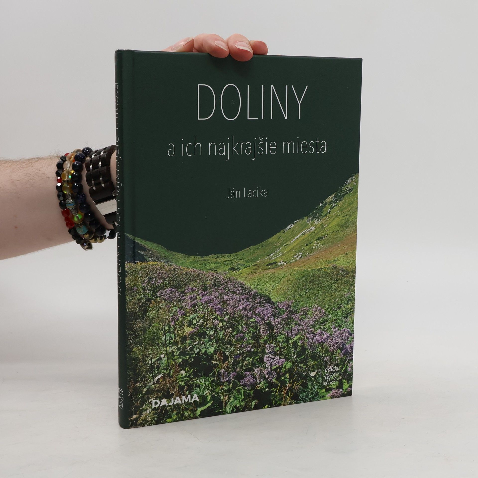 Ján Lacika Doliny a ich najkrajšie miesta