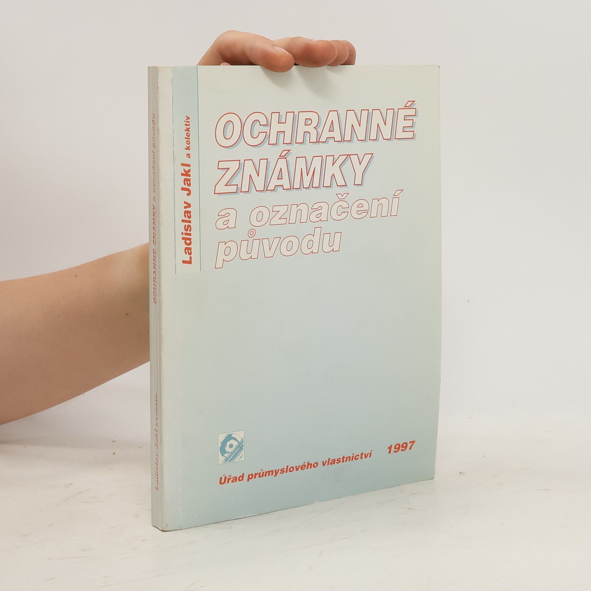 Ladislav Jakl Ochranné známky a označení původu
