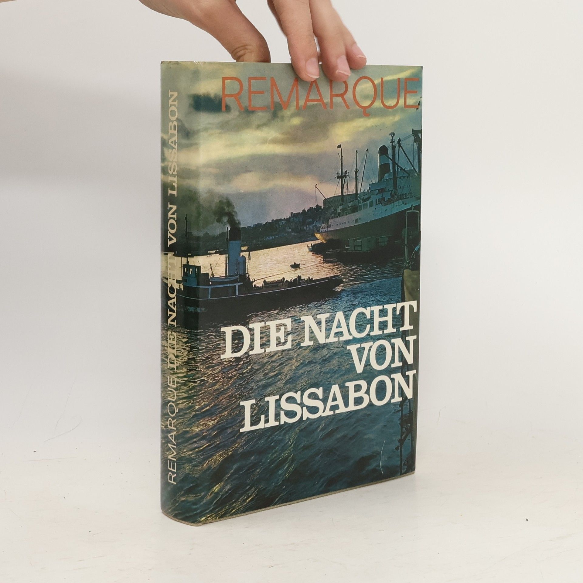 Erich Maria Remarque Die Nacht von Lissabon
