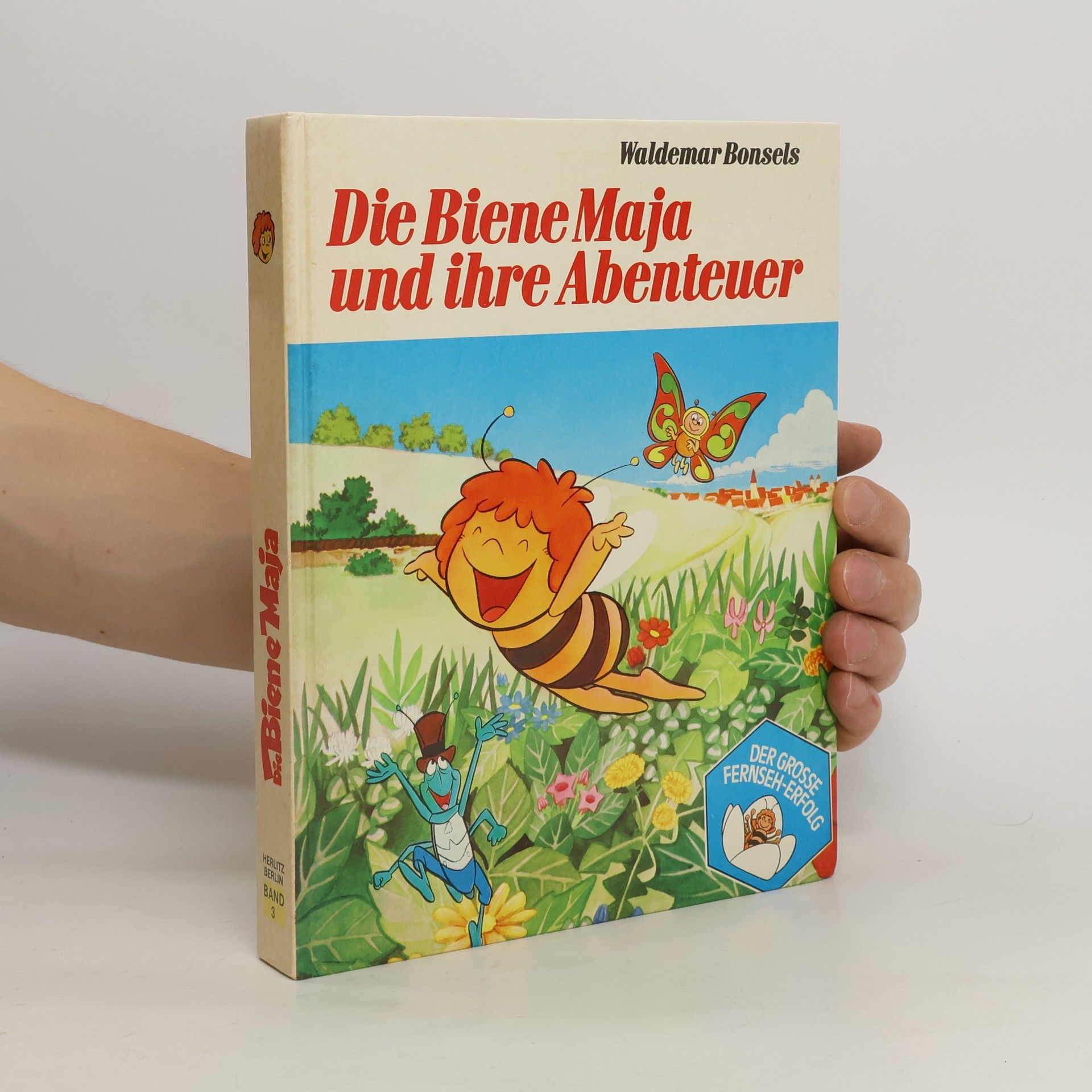 Waldemar Bonsels Die Biene Maja und ihre Abenteuer. Band 3
