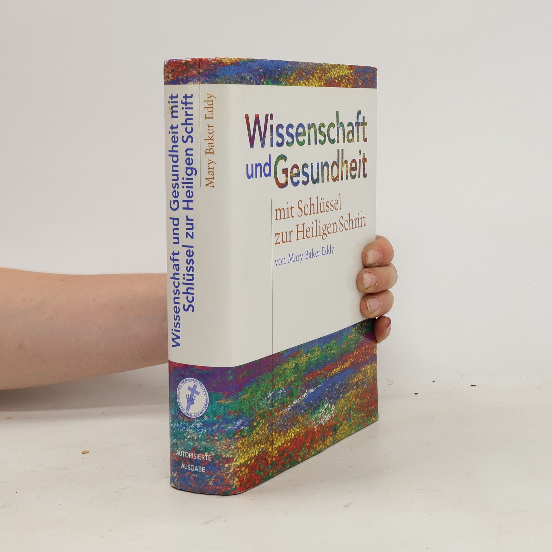 Mary Baker Eddy Wissenschaft und Gesundheit mit Schlüssel zur Heiligen Schrift