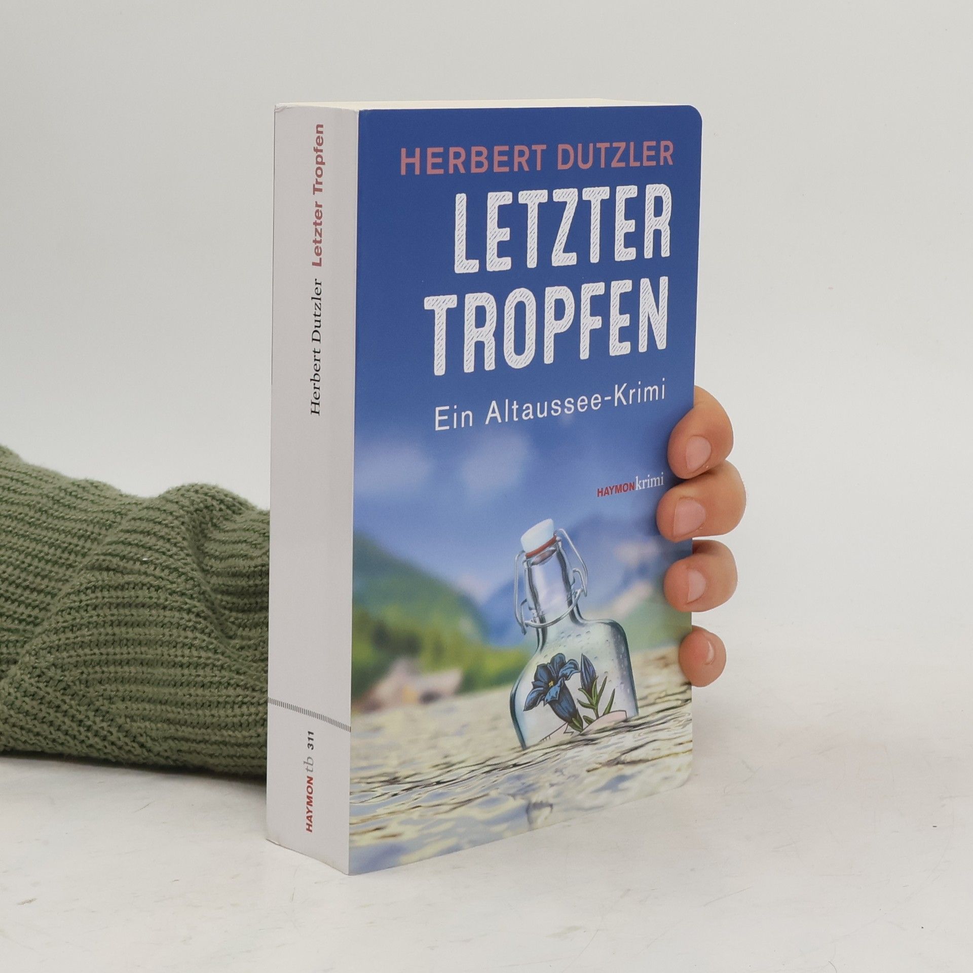 Herbert Dutzler Letzter Tropfen