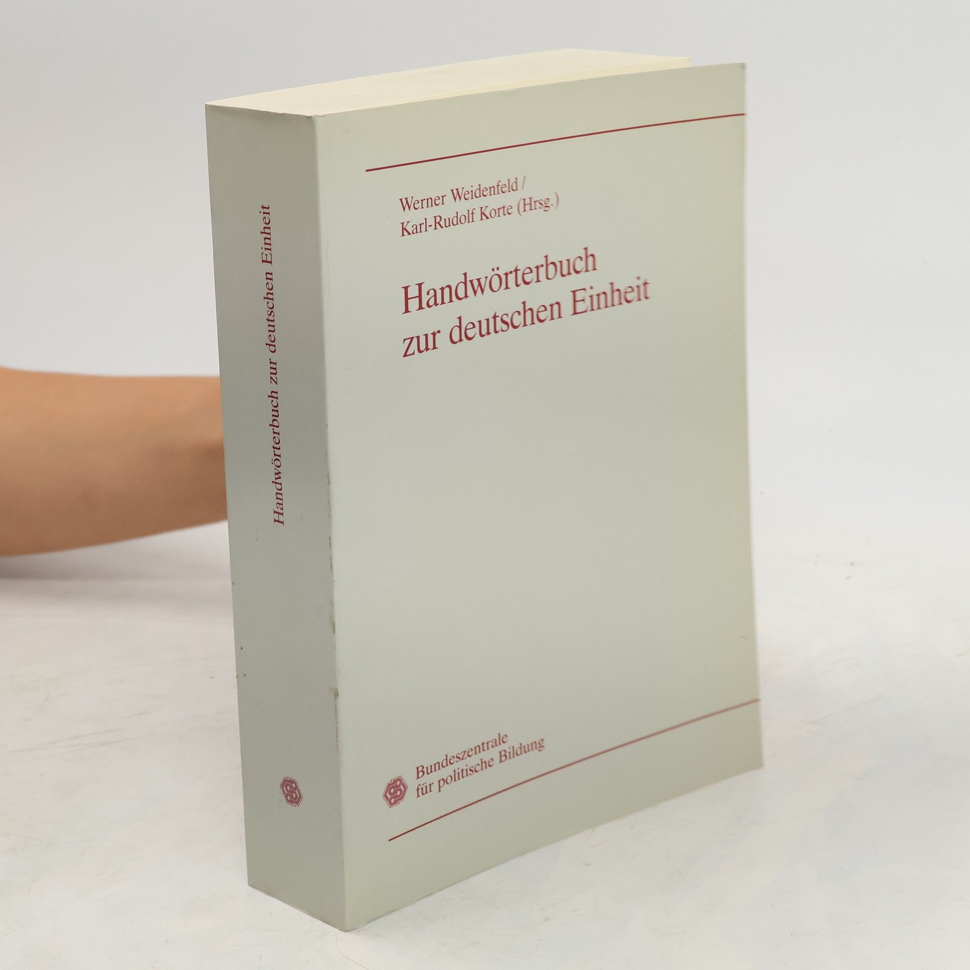Werner Wiedenfeld Handwörterbuch zur deutschen Einheit
