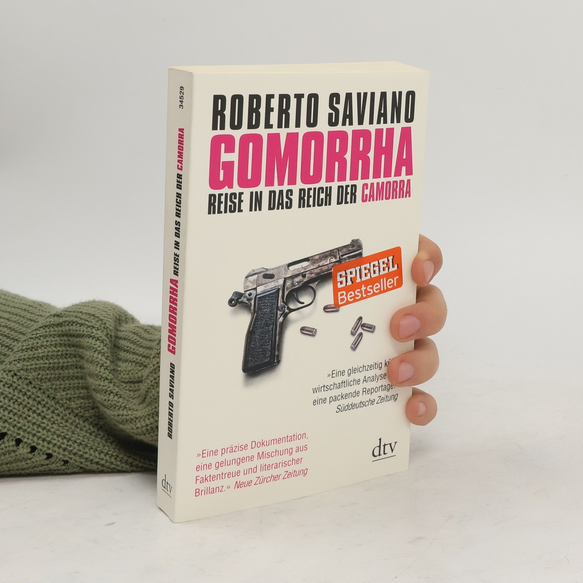 Roberto Saviano Gomorrha : Reise in das Reich der Camorra