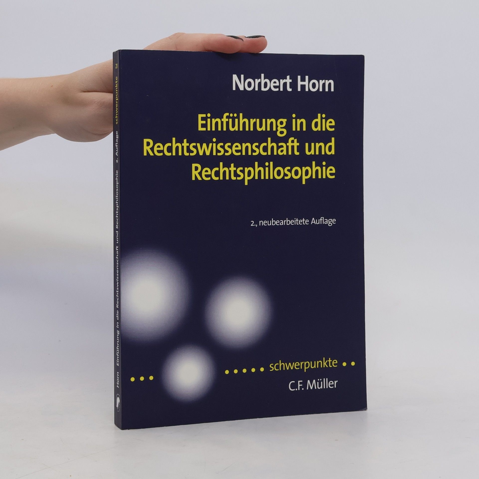 Norbert Horn Einführung in die Rechtswissenschaft und Rechtsphilosophie