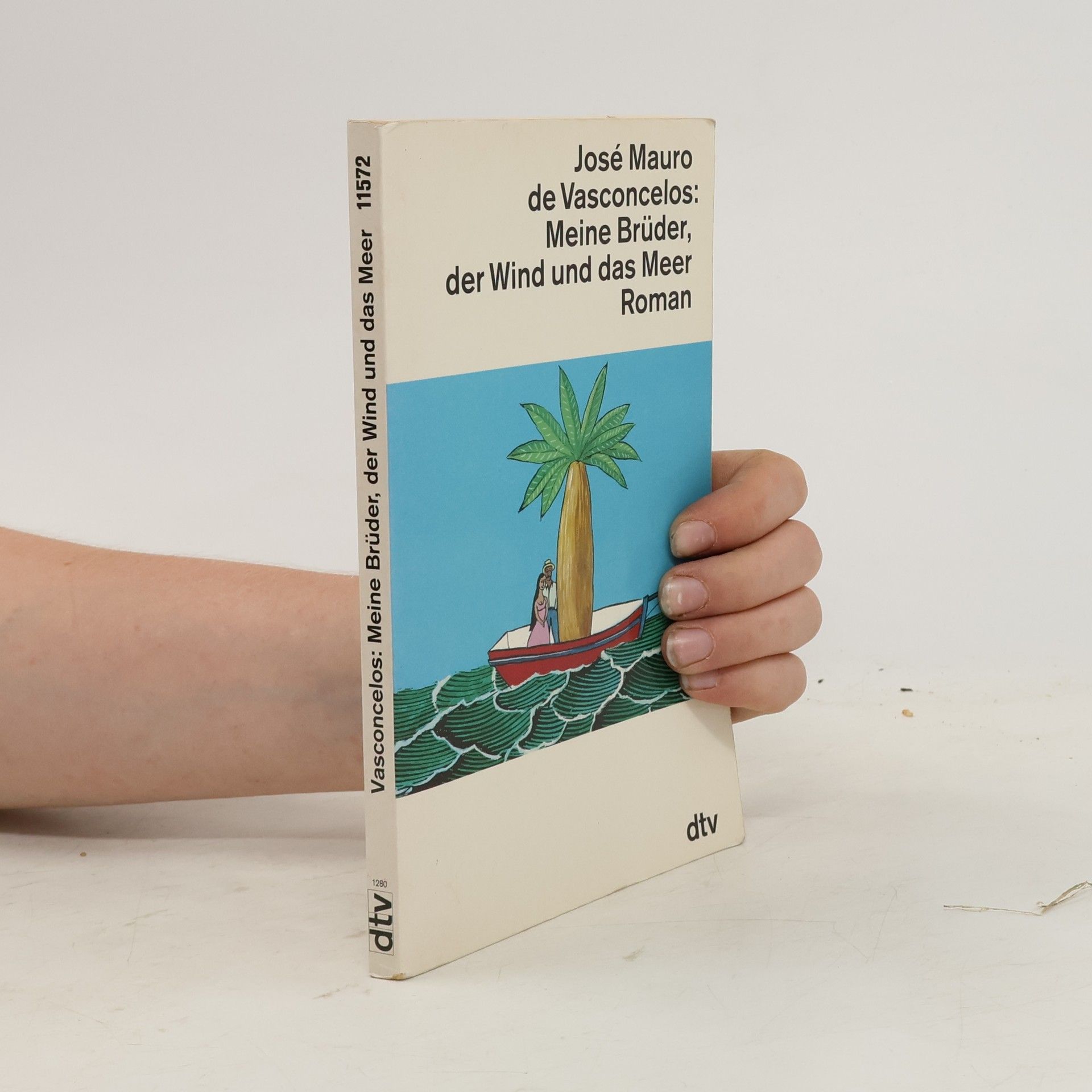 José Mauro de Vasconcelos Meine Brüder, der Wind und das Meer