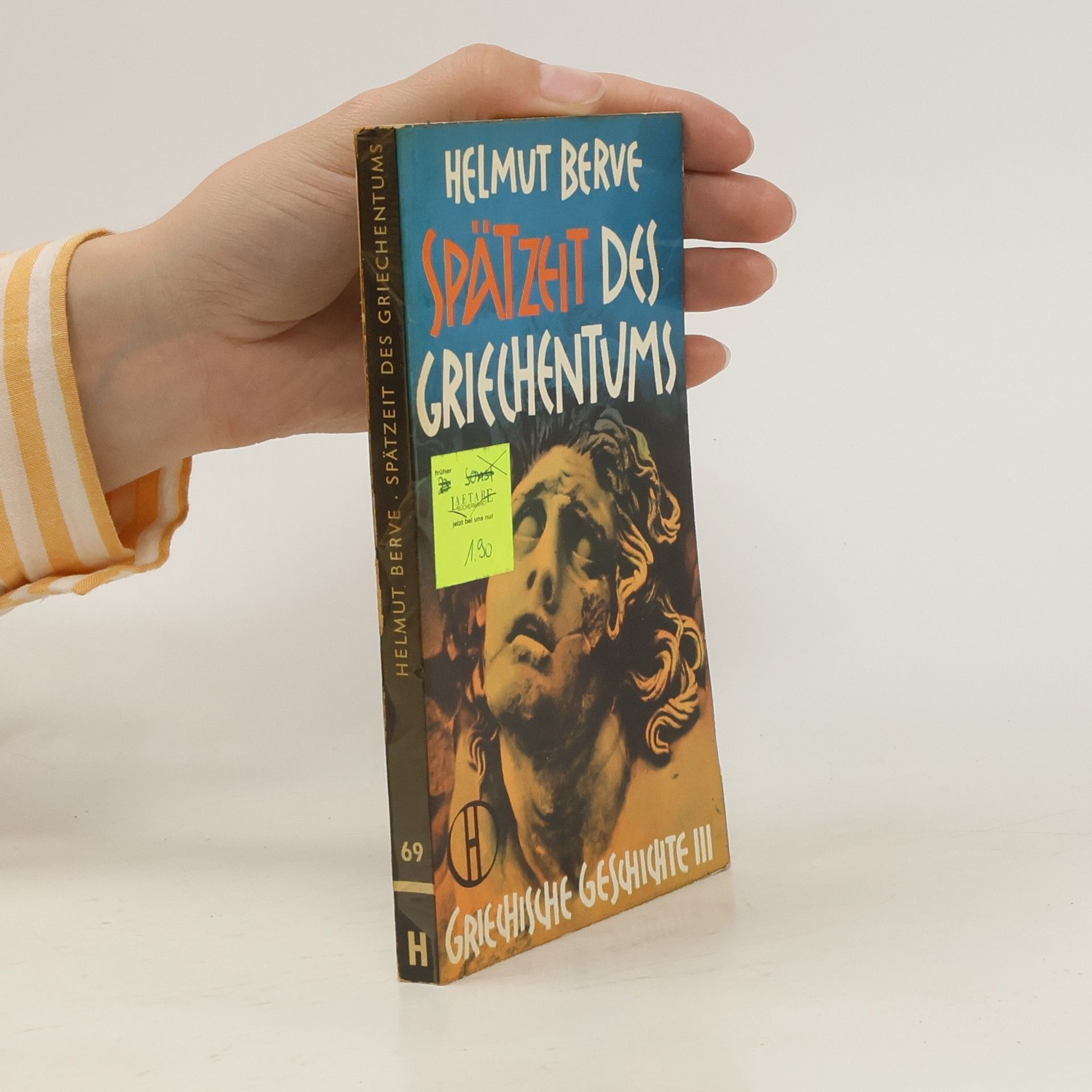 Helmut Berve Spätzeit des Griechentums