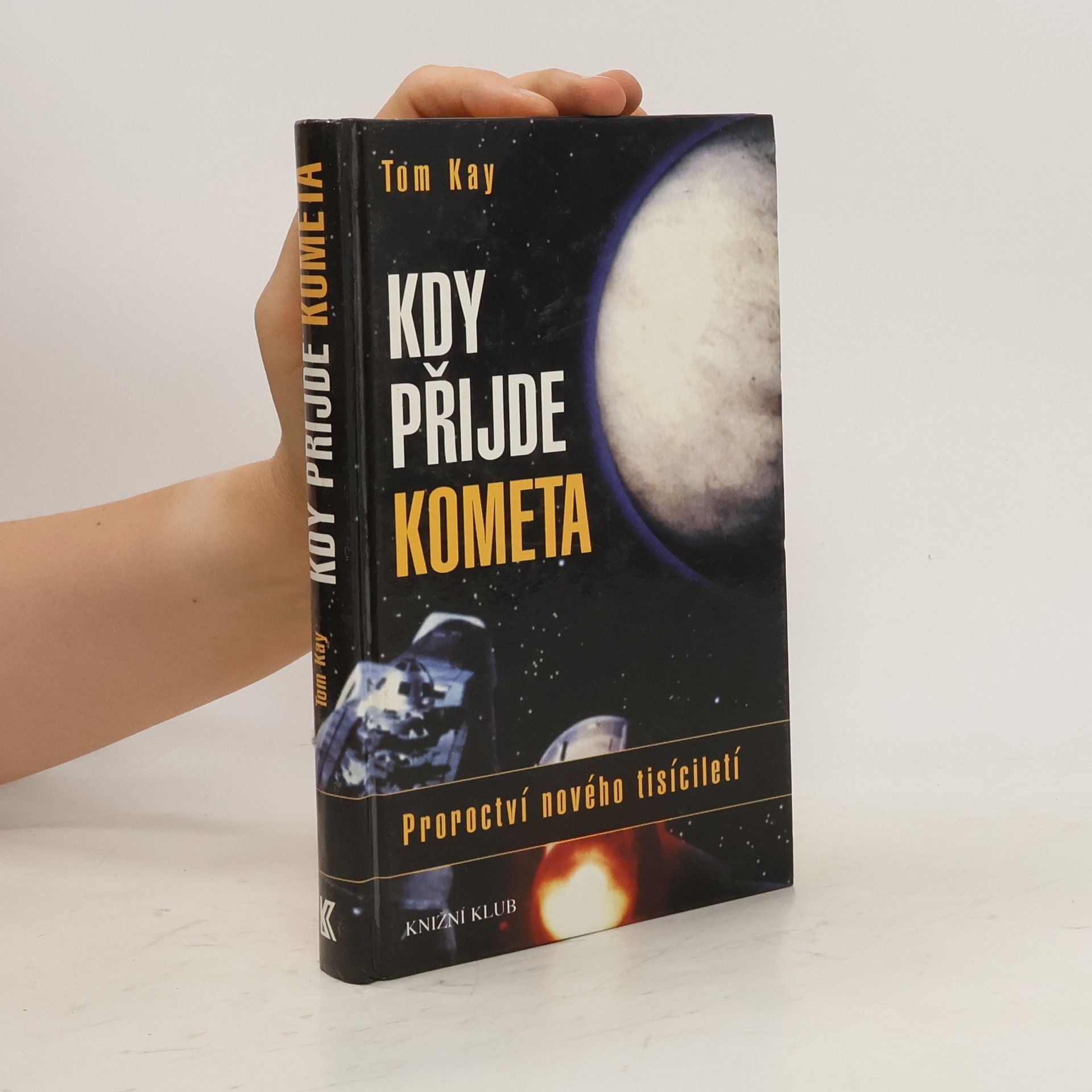 Tom Kay Kdy přijde kometa