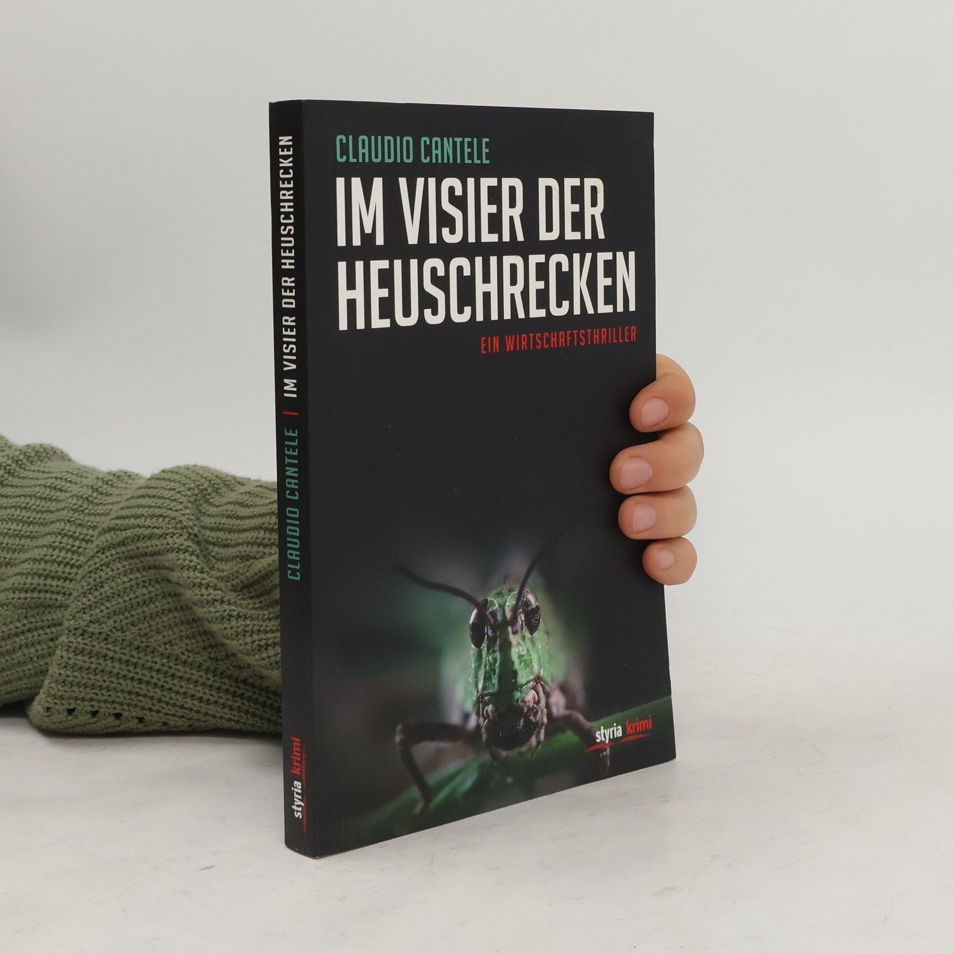 Claudio Cantele Im Visier der Heuschrecken