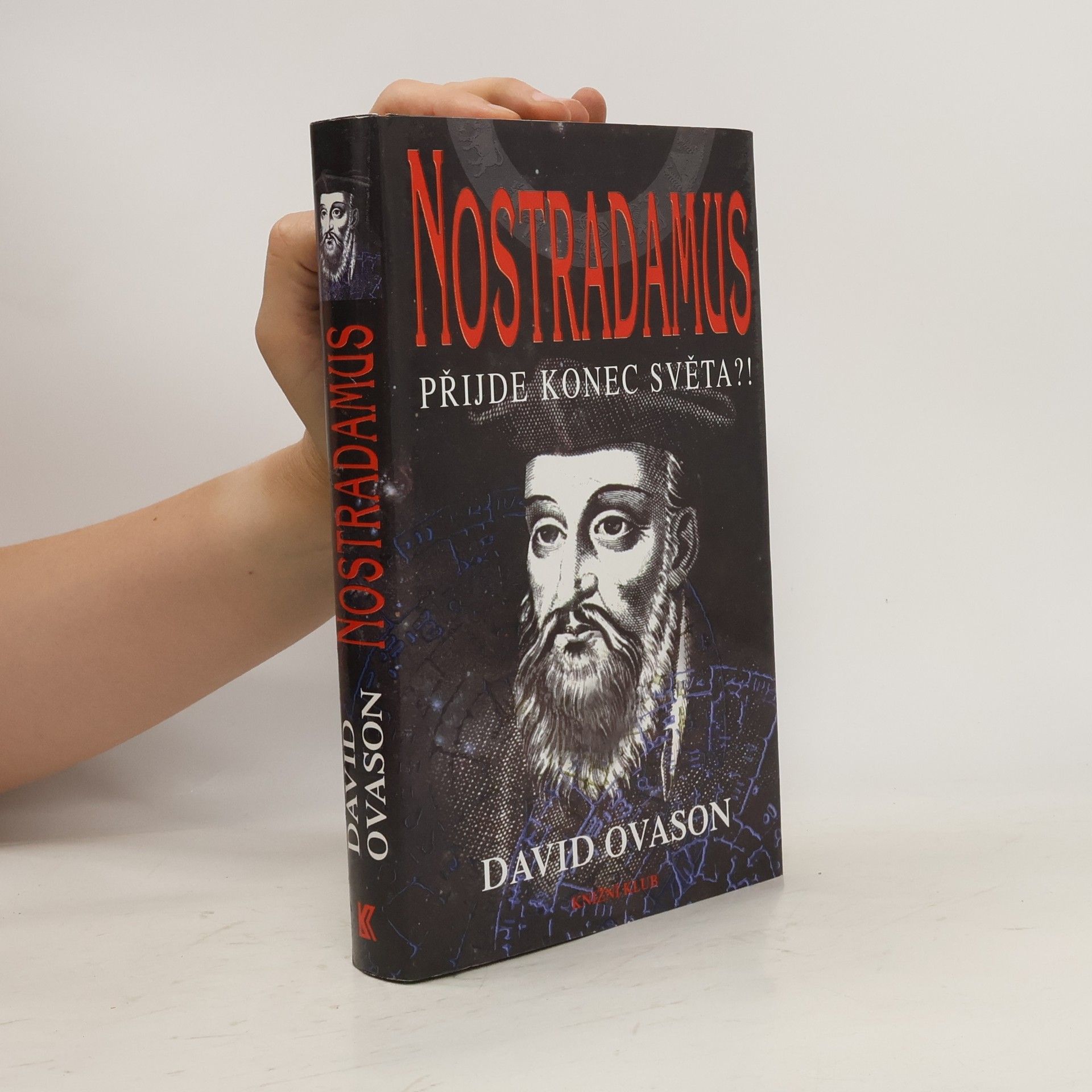 David Ovason Nostradamus. Přijde konec světa?!