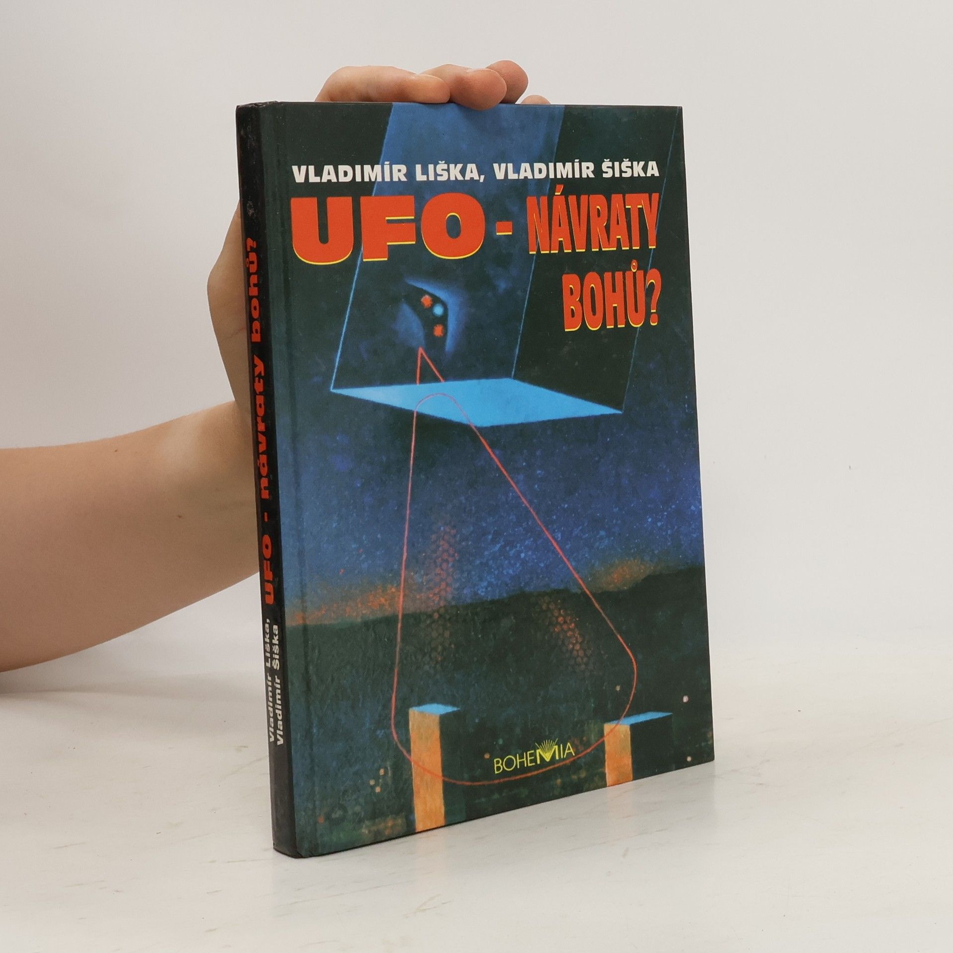 Vladimír Liška UFO - návraty bohů?