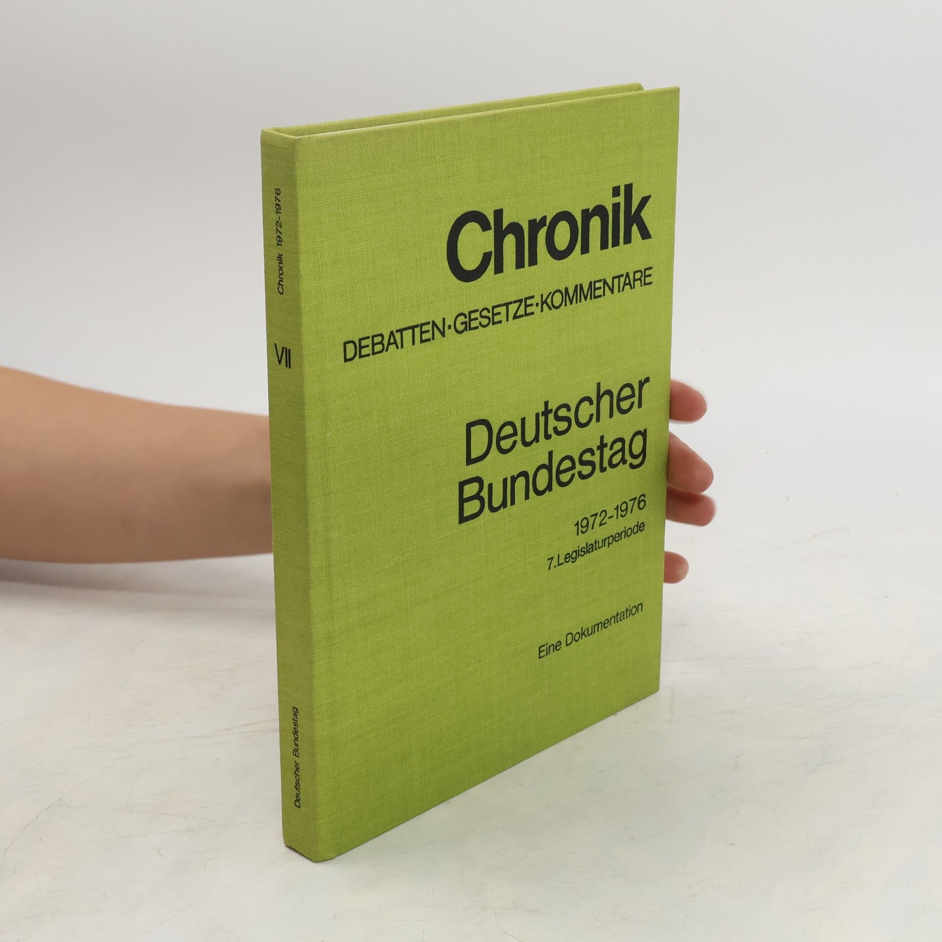 Autorenkollektiv Chronik VII. Deutscher Bundestag