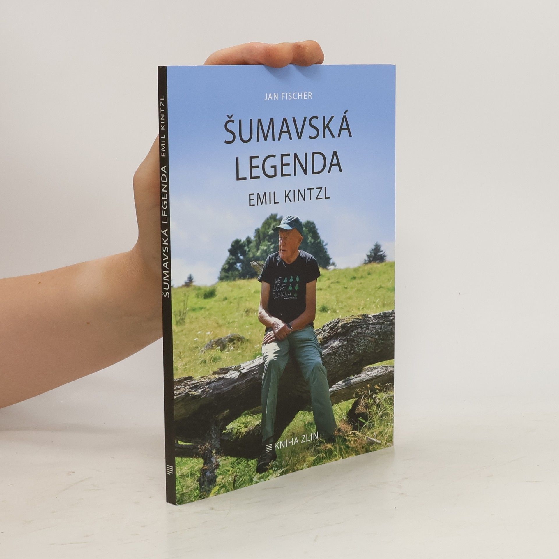 Jan Fischer Šumavská legenda Emil Kintzl