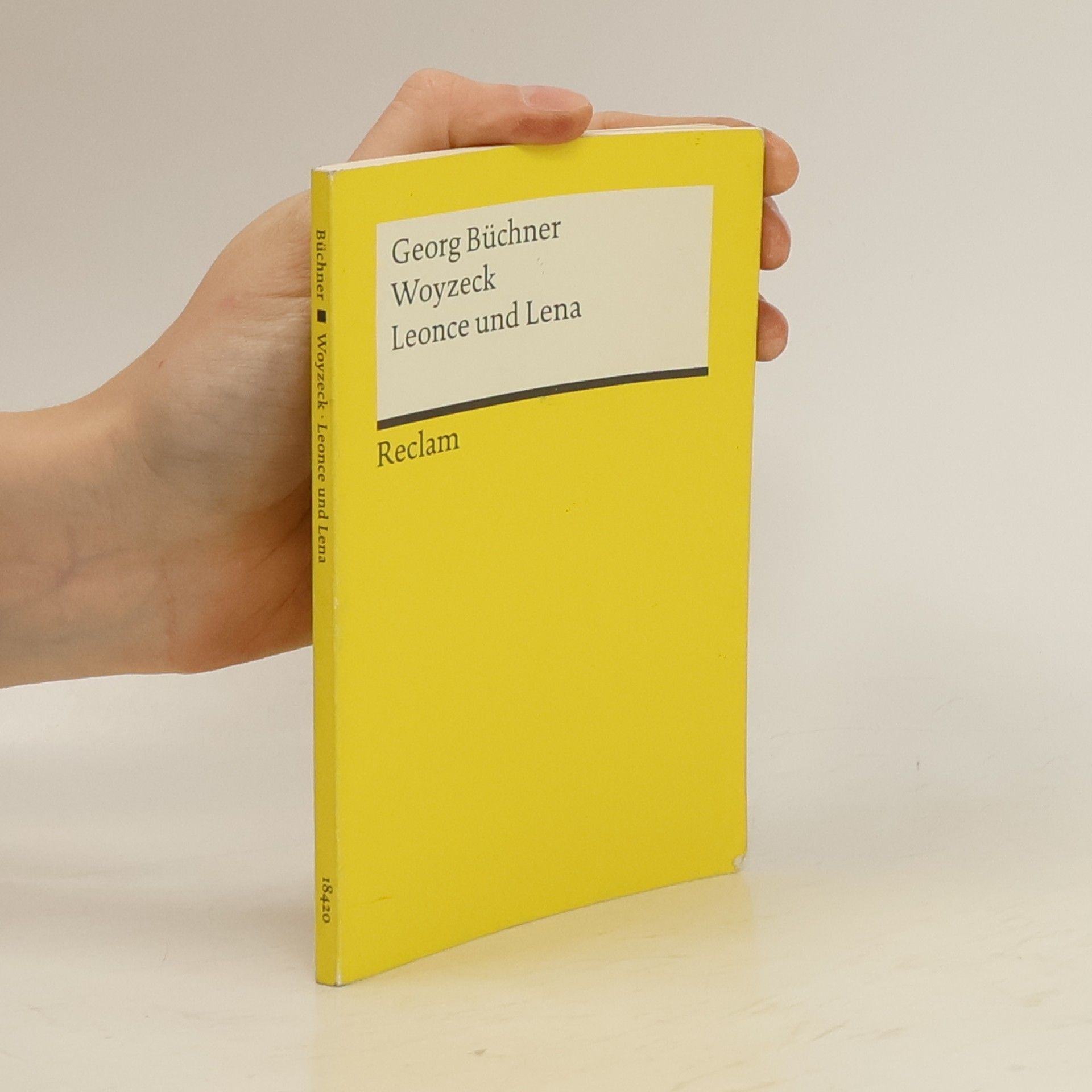 Georg Büchner Woyzeck. Leonce und Lena