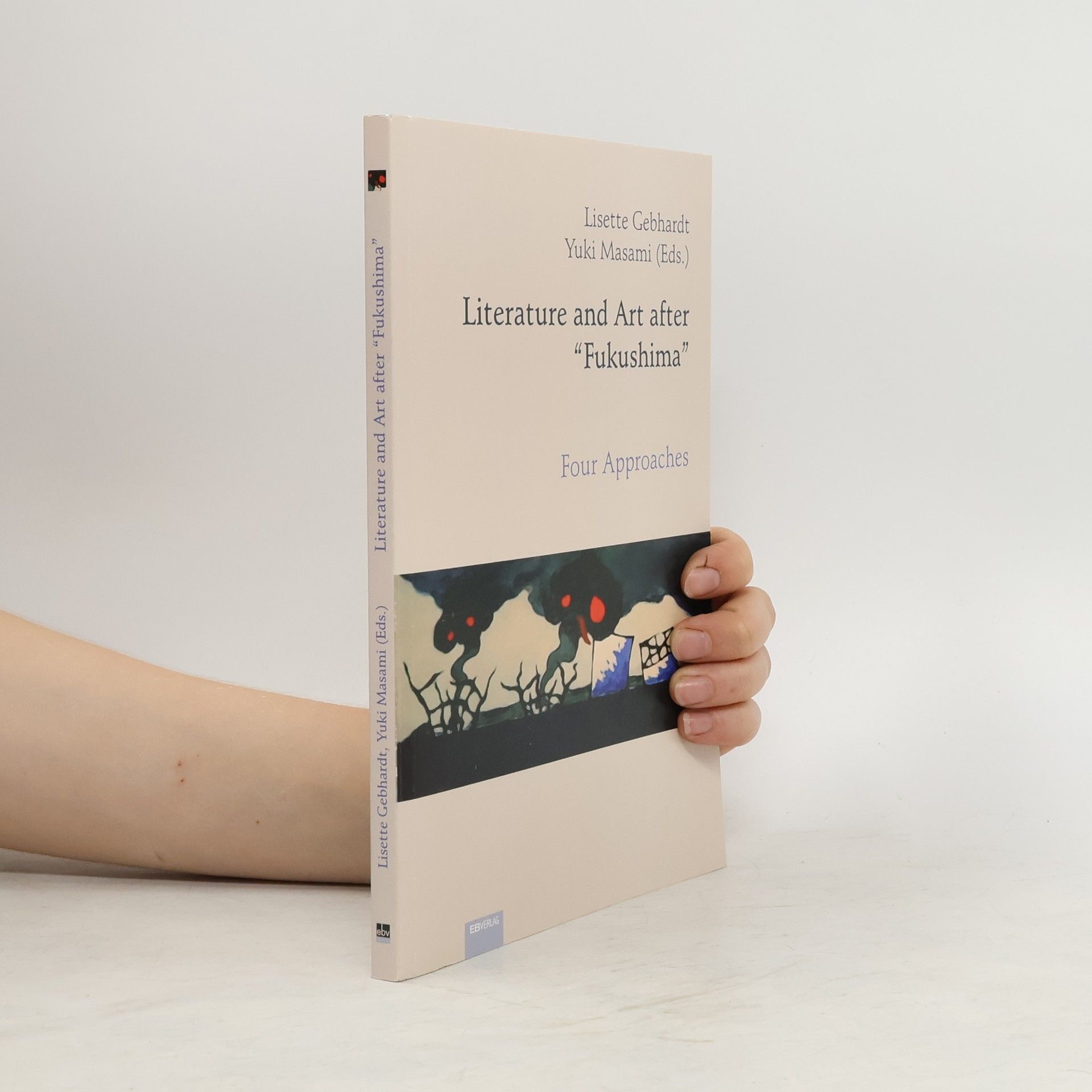 Lisette Gebhardt Literature and art after "Fukushima"