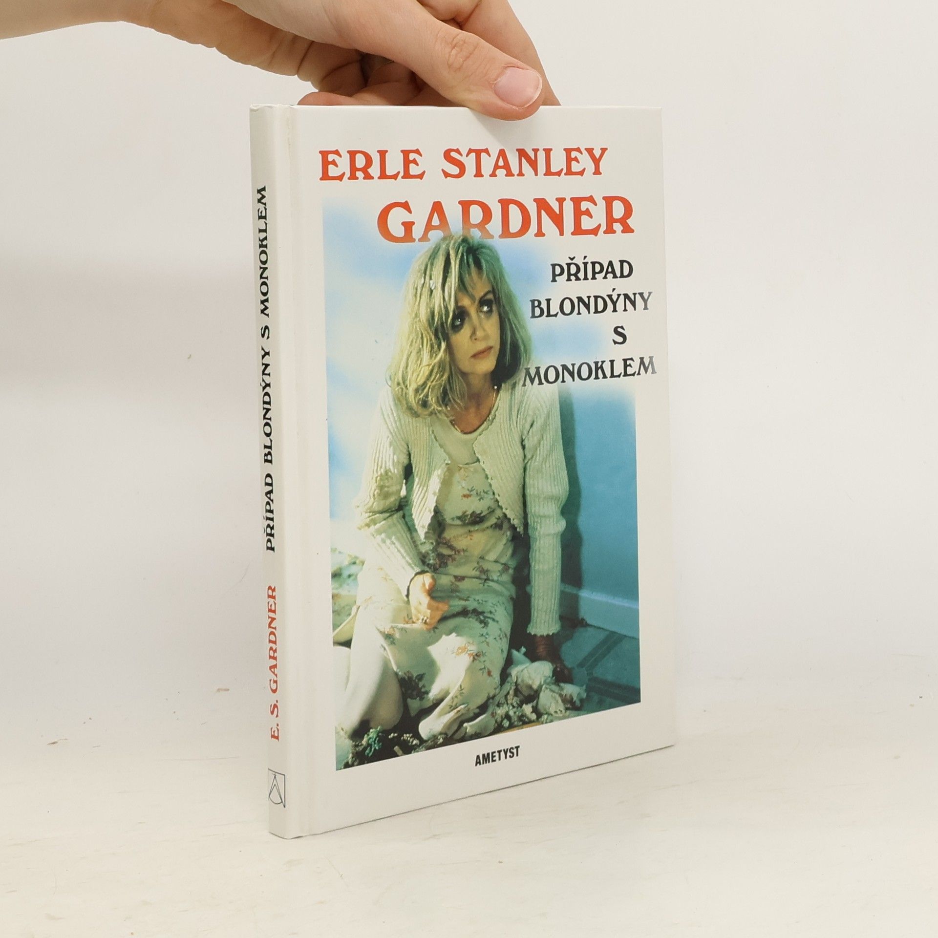 Erle Stanley Gardner Případ blondýny s monoklem