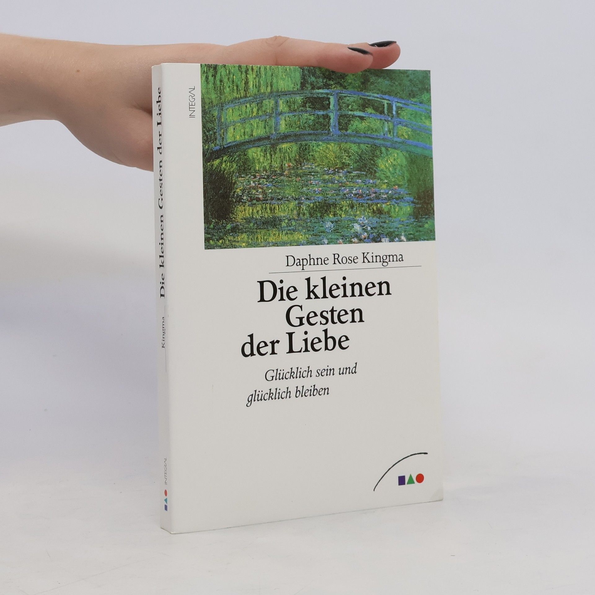 Daphne Rose Kingma Die kleinen Gesten der Liebe