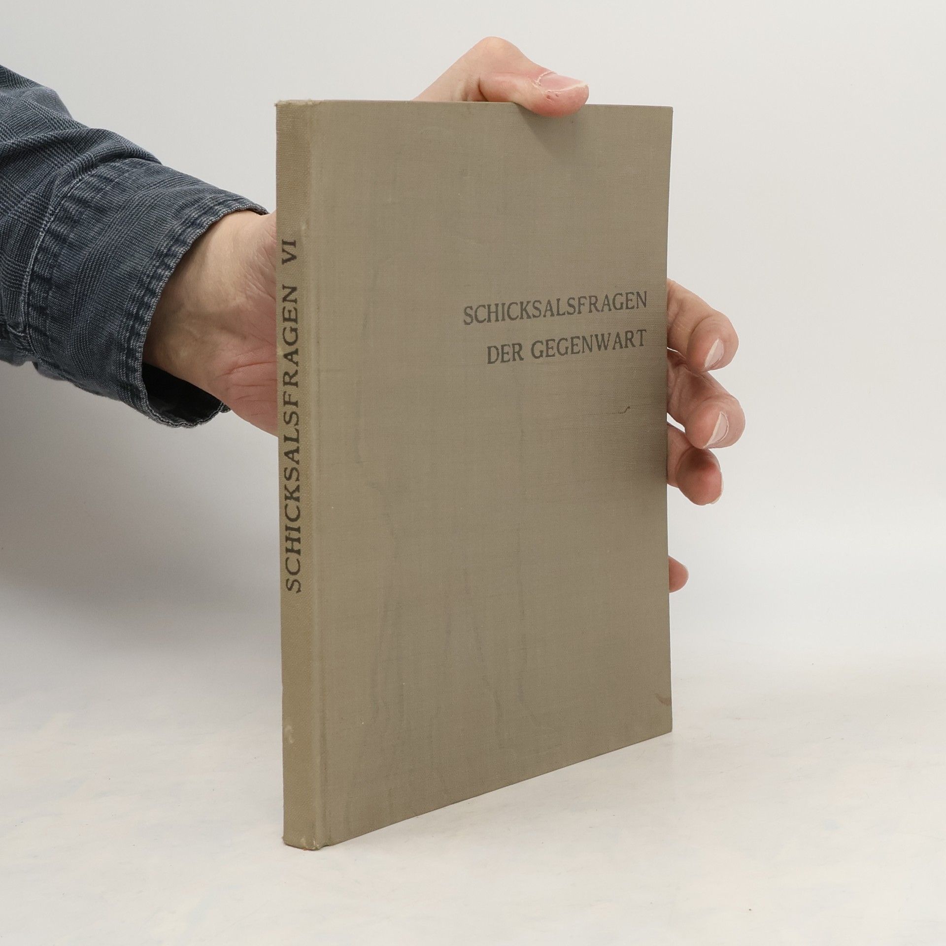 Autorenkollektiv Schicksalfragen der Gegenwart