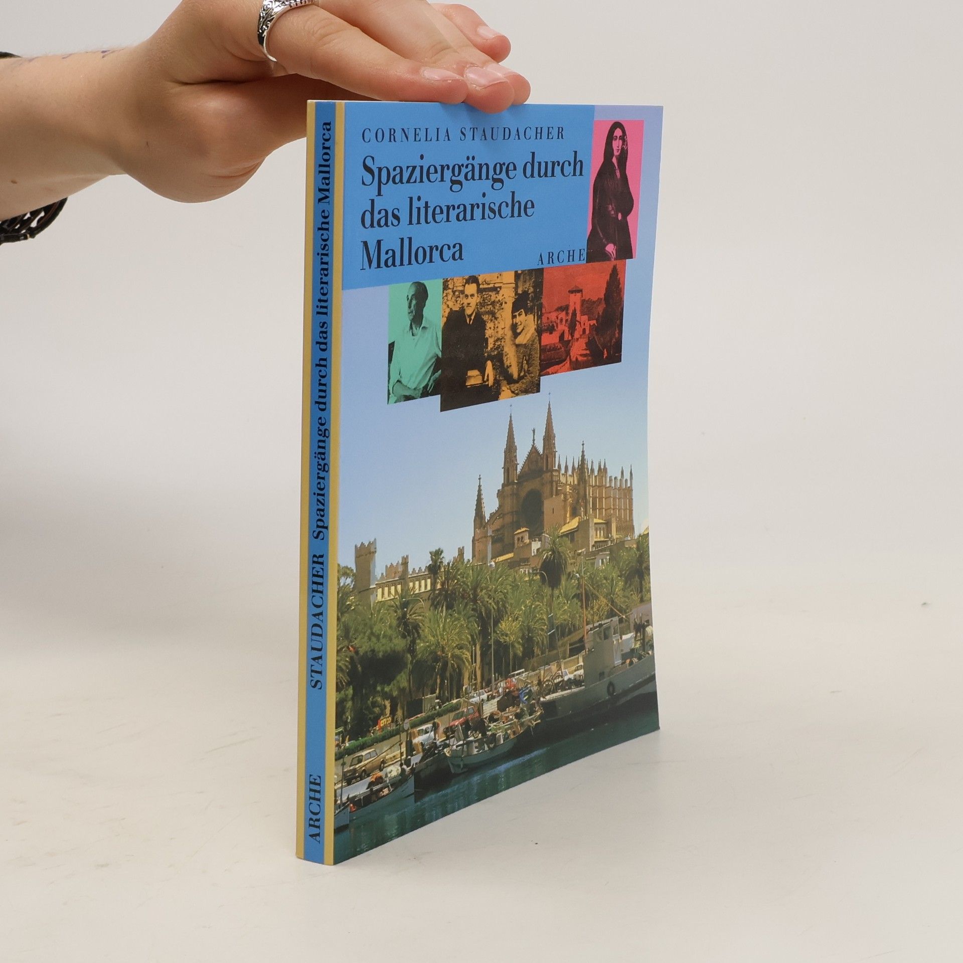 Cornelia Staudacher Spaziergänge durch das literarische Mallorca
