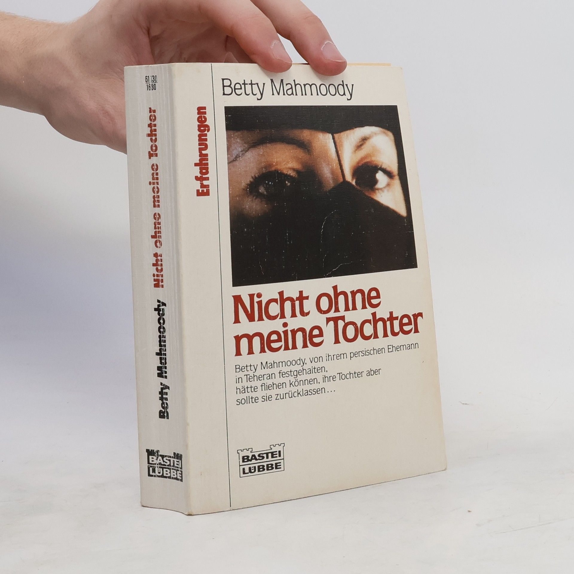 Betty Mahmoody Nicht ohne meine Tochter