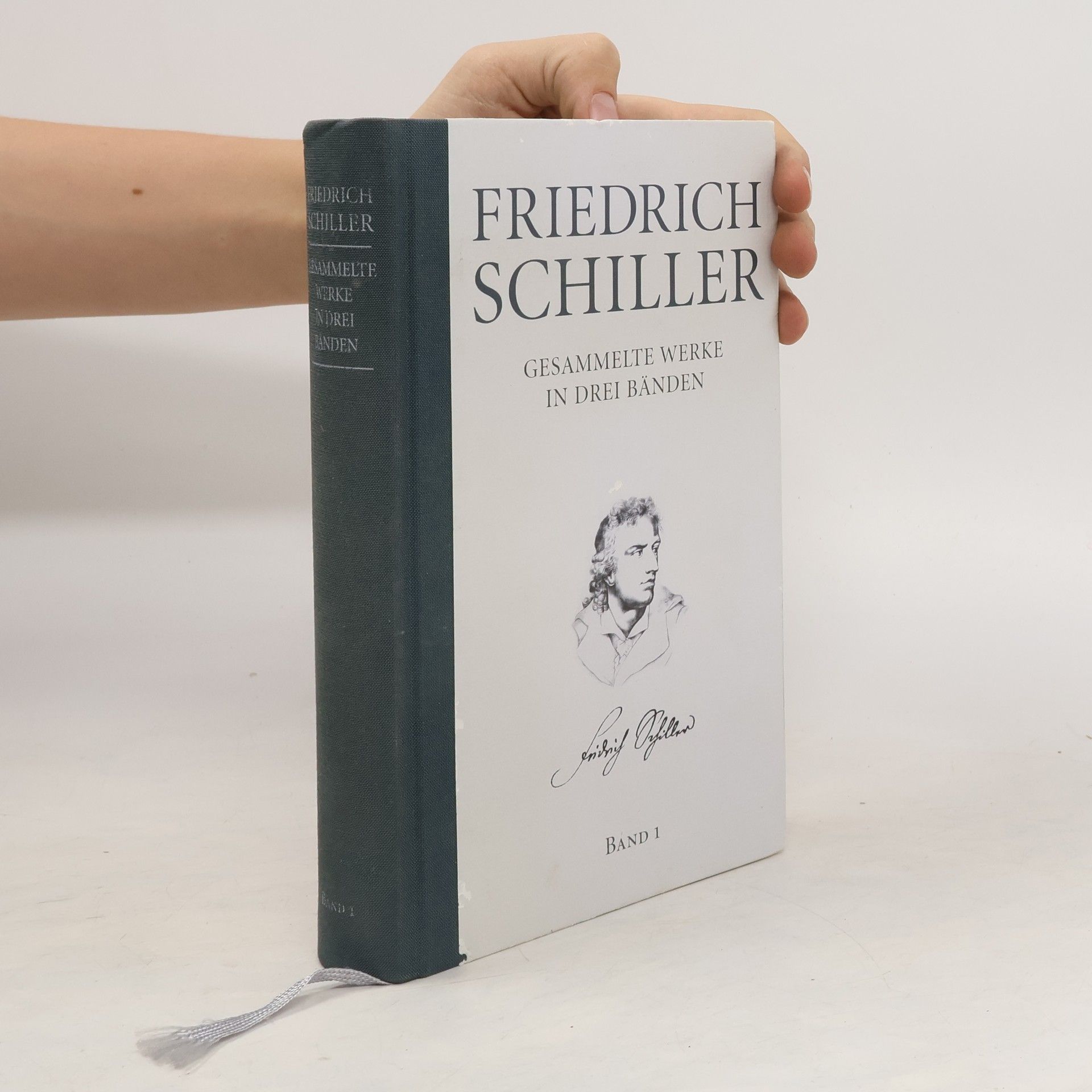 Friedrich Schiller Gesammelte Werke in drei Bänden. Band 1