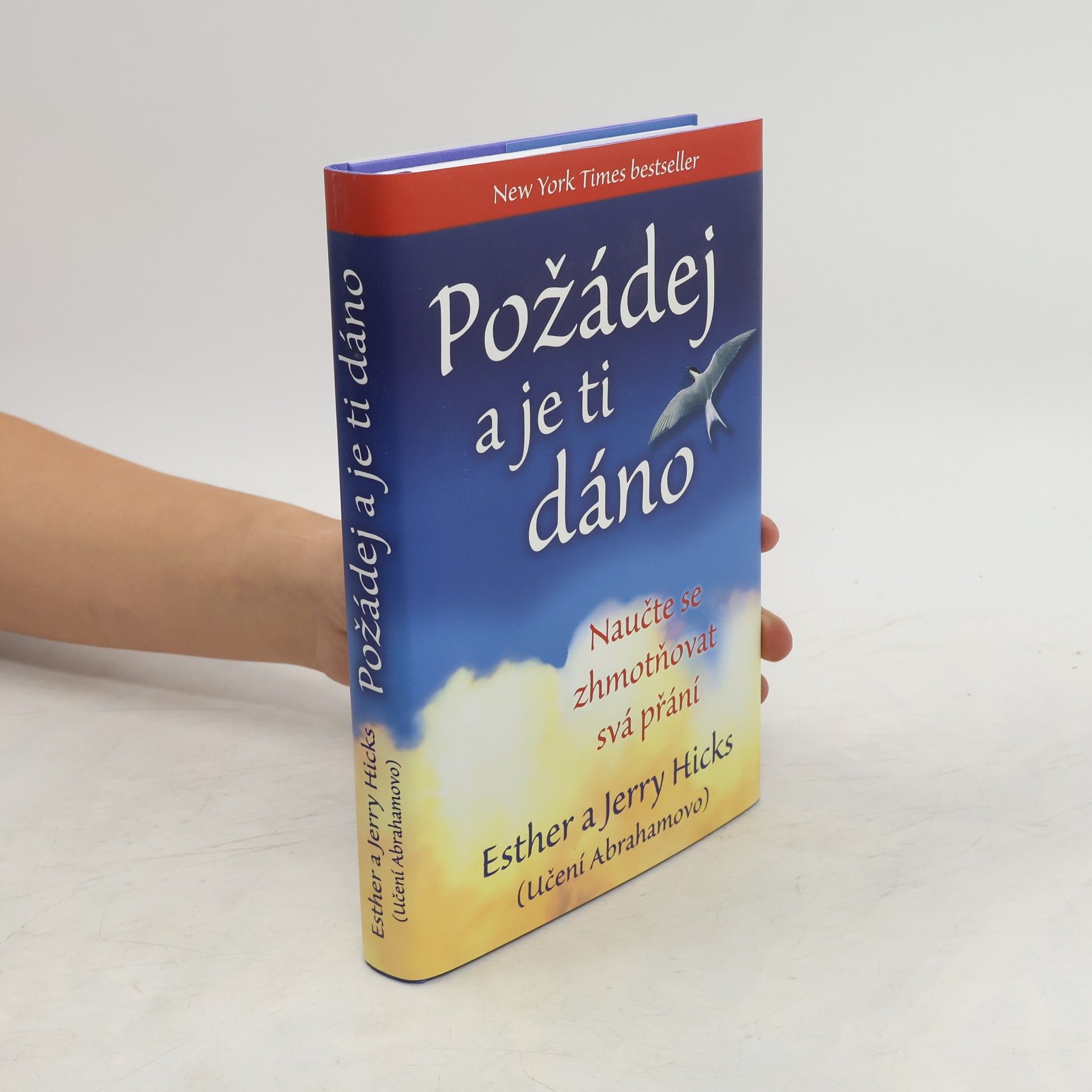 Esther Hicks Požádej a je ti dáno