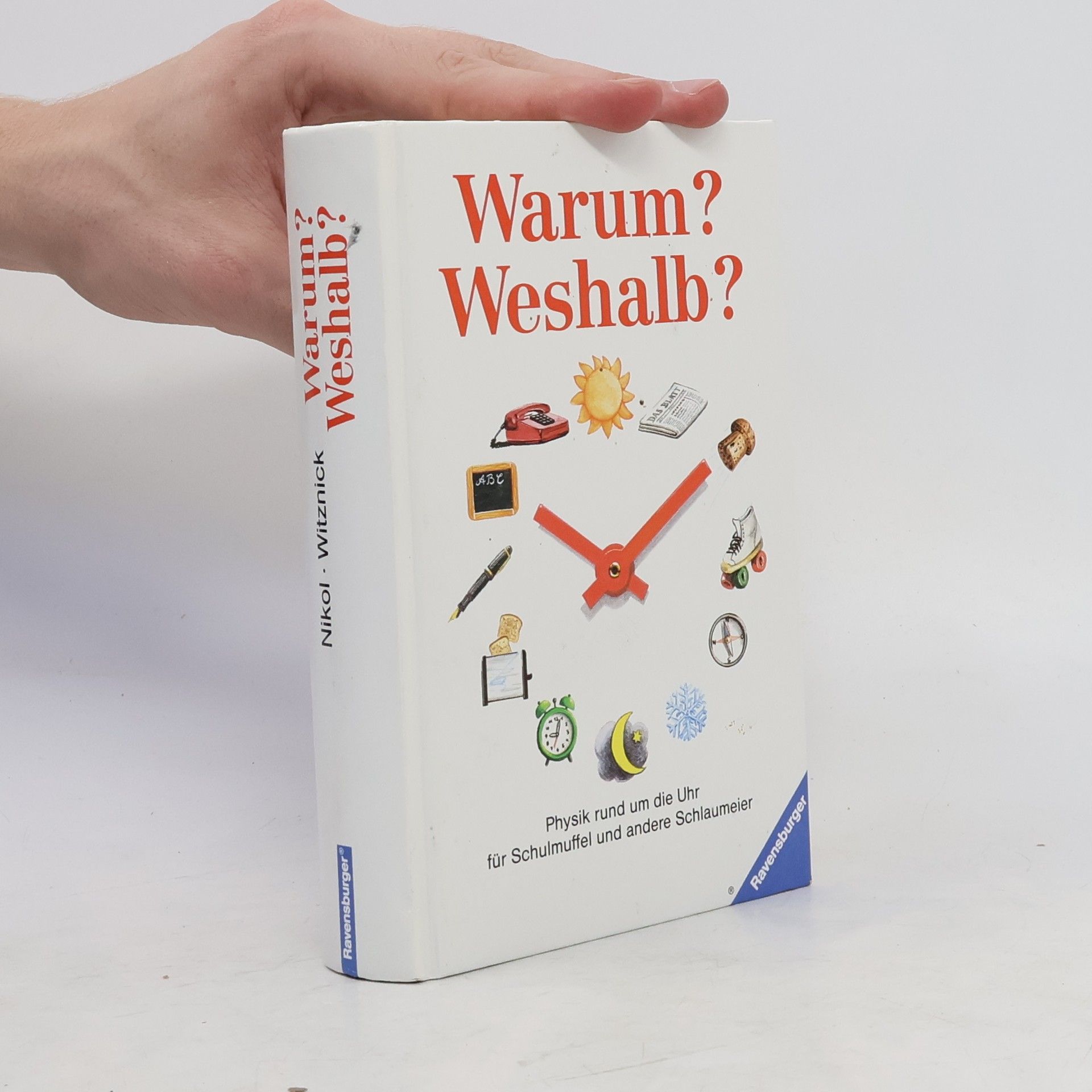 Friedrich Nikol Warum? Weshalb?