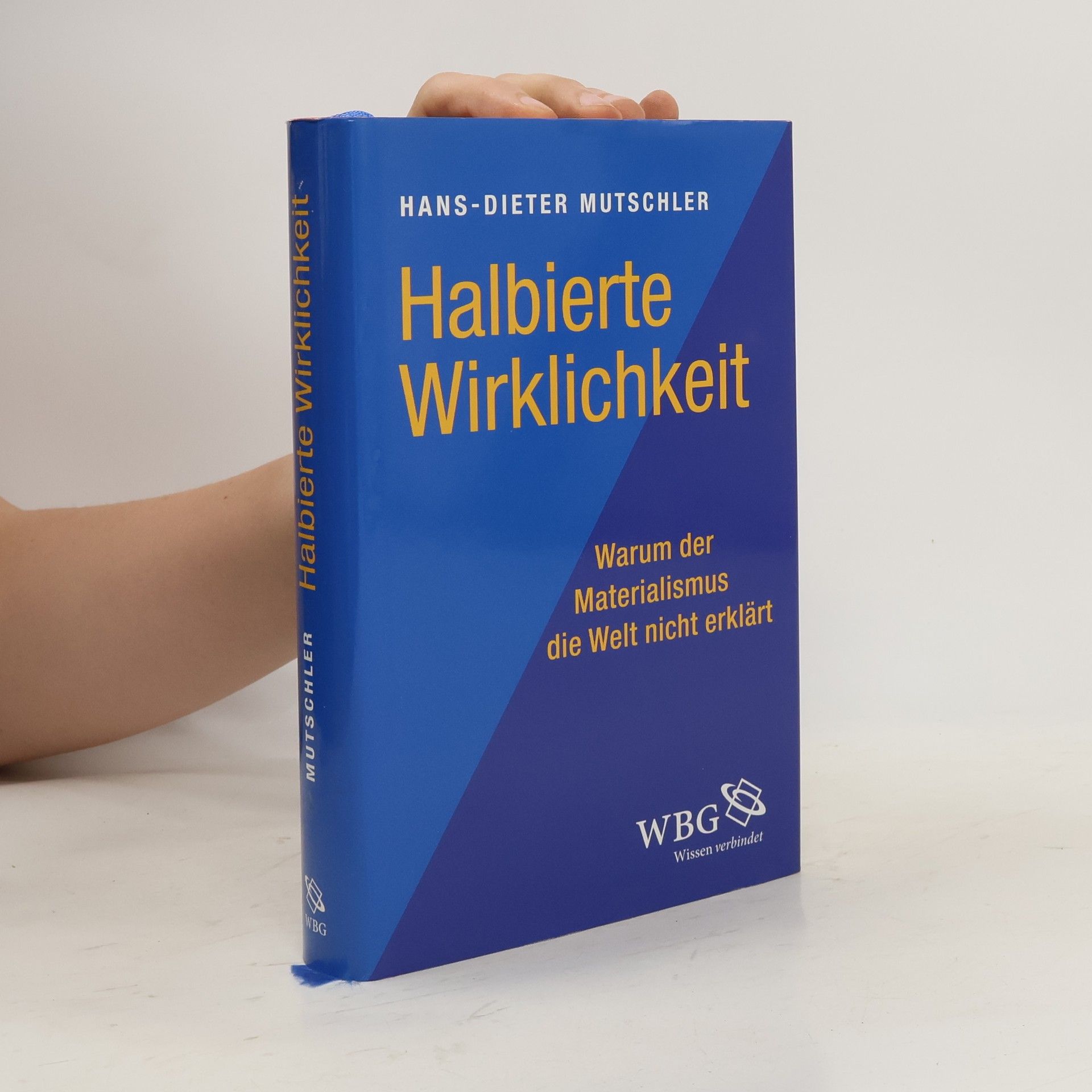 Hans-Dieter Mutschler Halbierte Wirklichkeit