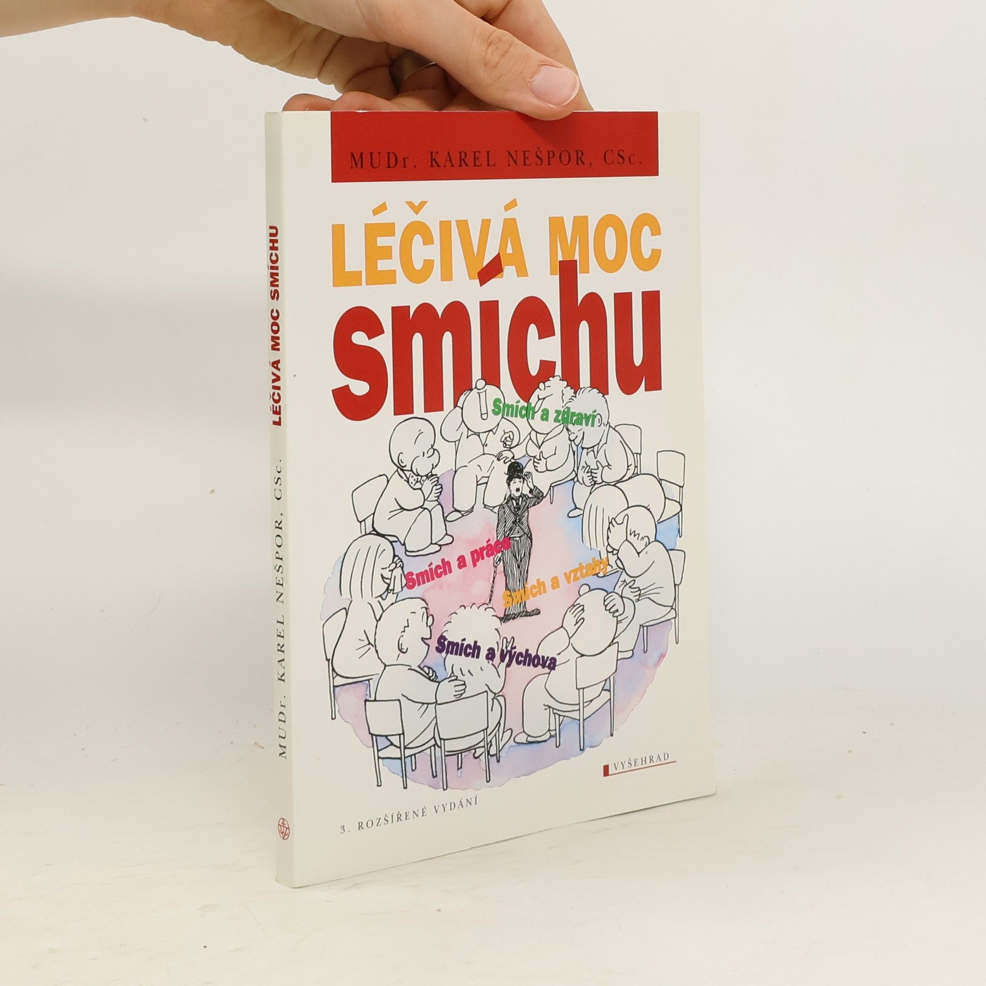 Karel Nešpor Léčivá moc smíchu