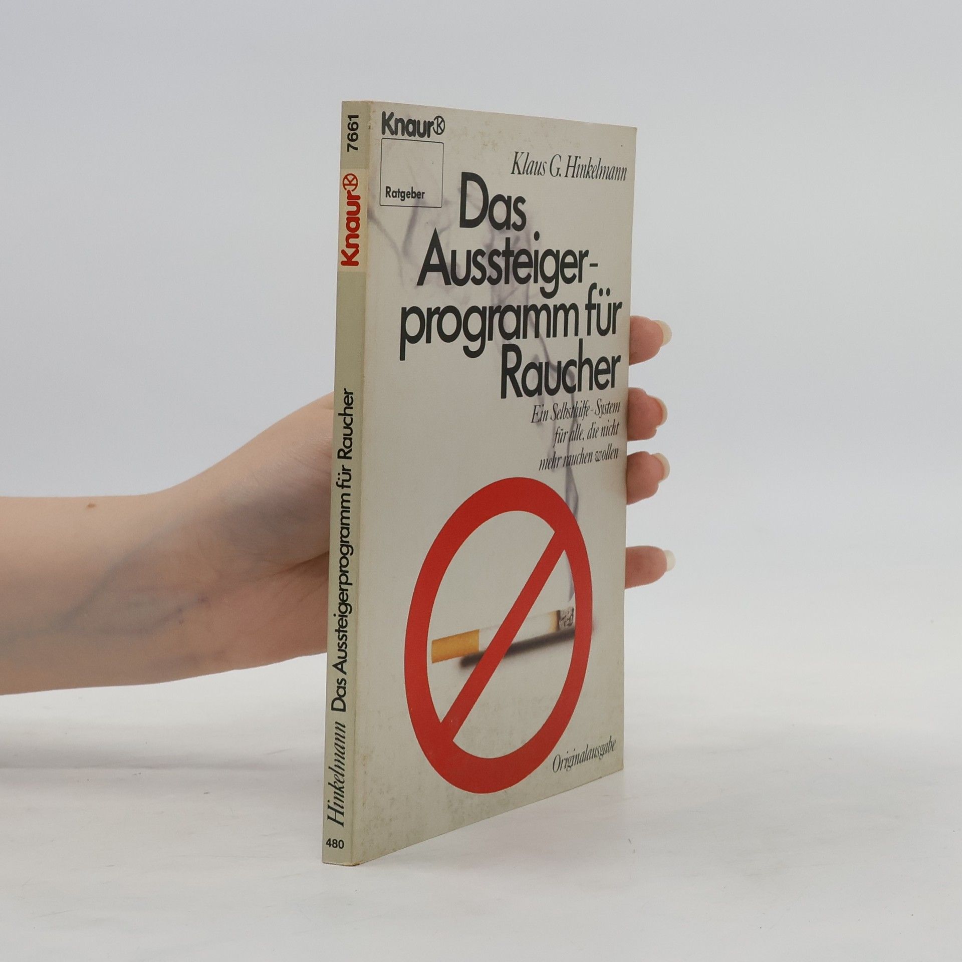 Klaus G. Hinkelmann Das Aussteigerprogramm für Raucher