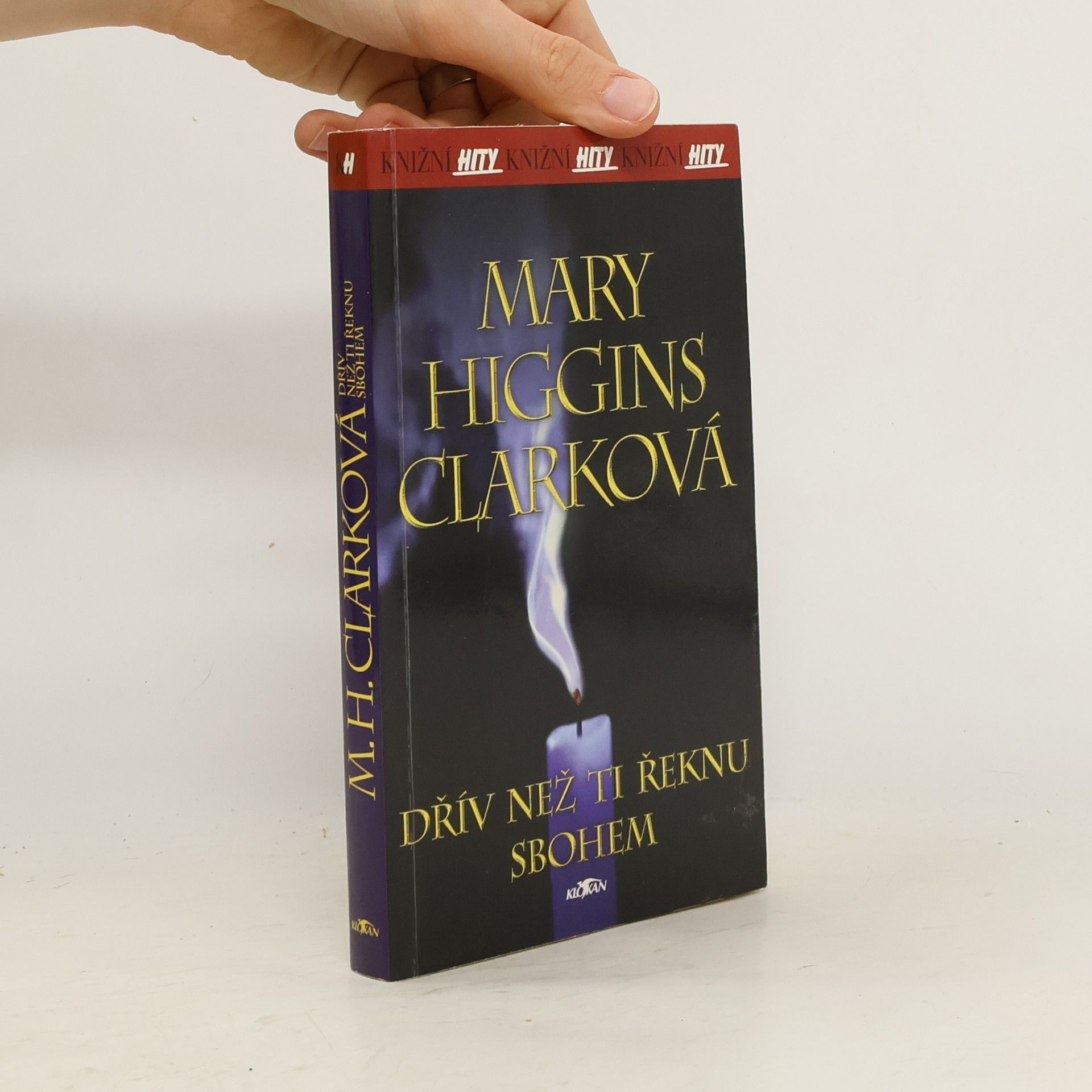 Mary Higginsová Clarková Dřív než ti řeknu sbohem