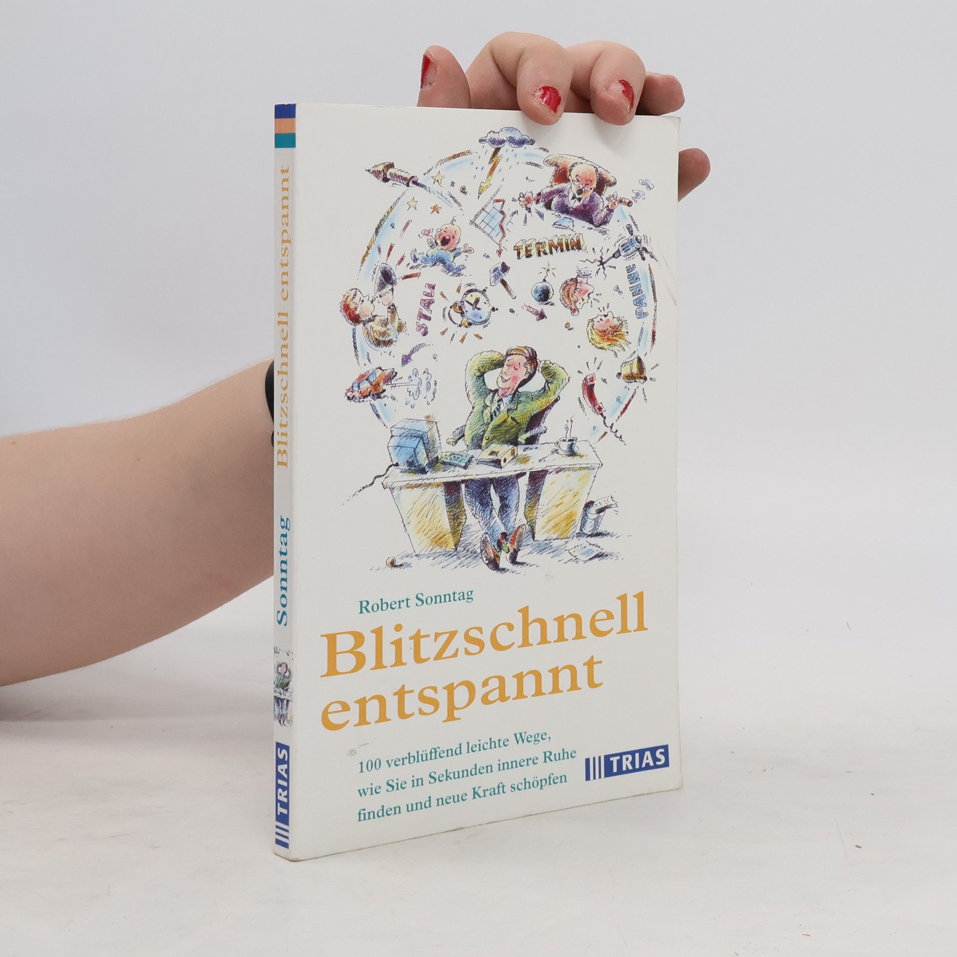 Robert Sonntag Blitzschnell entspannt