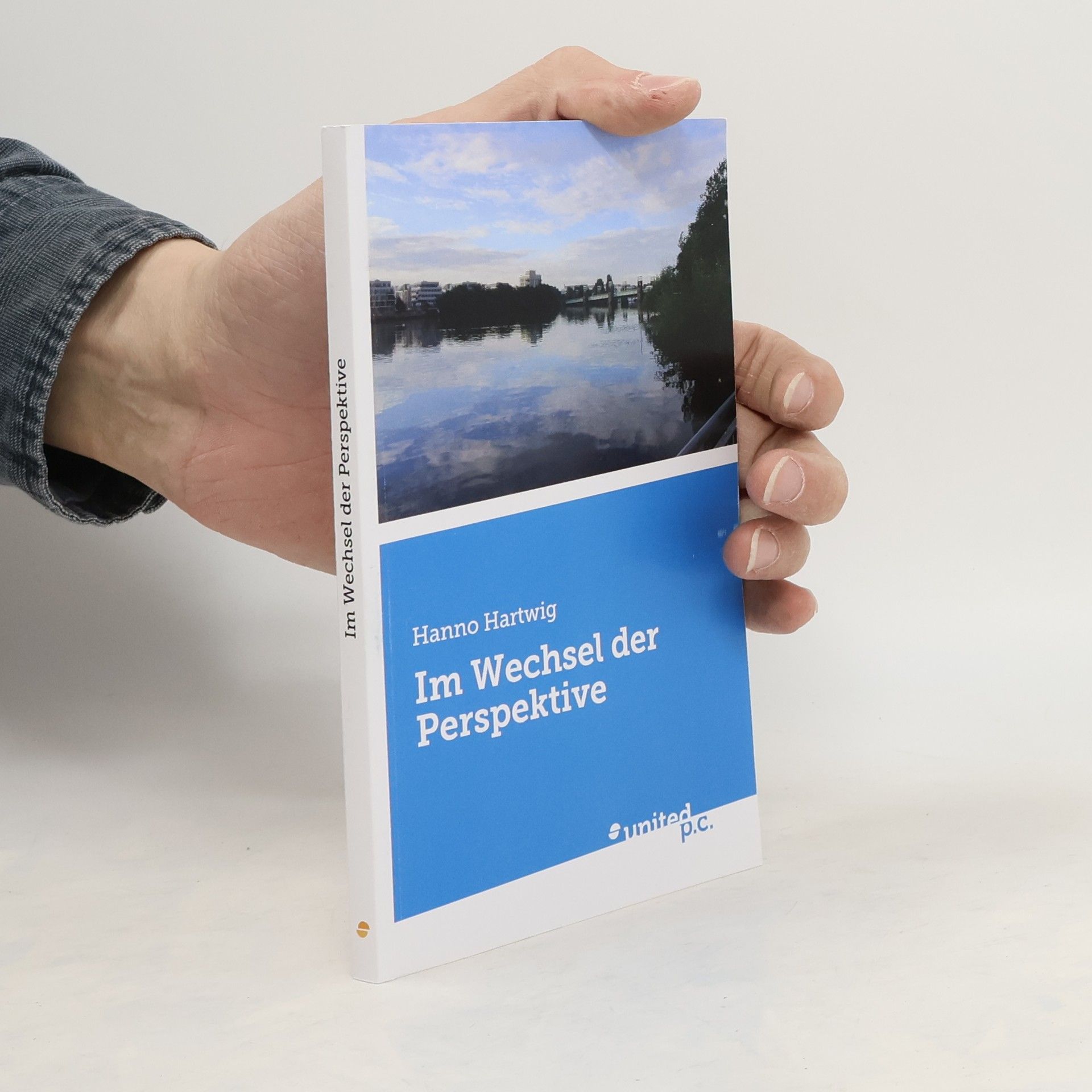 Hanno Hartwig Im Wechsel der Perspektive