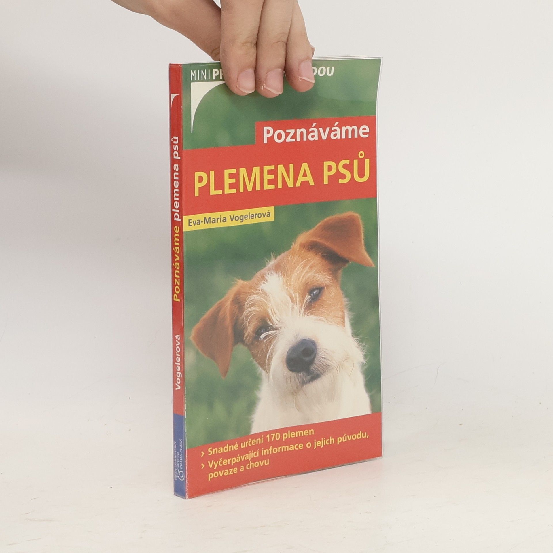 Eva Maria Vogelerová Poznáváme plemena psů