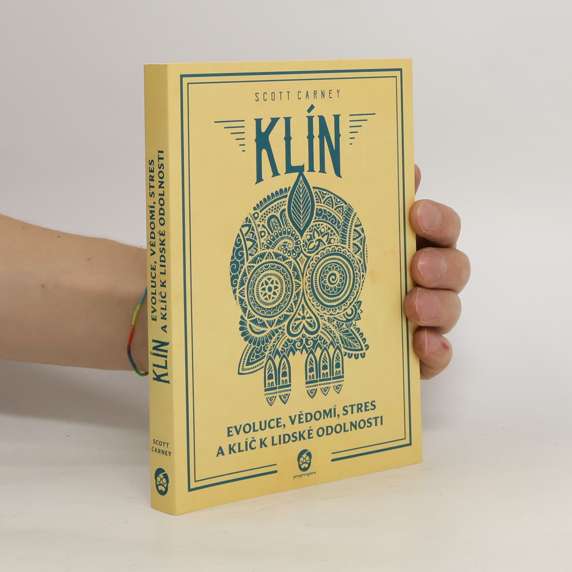 Klín : evoluce, vědomí, stres a klíč k lidské odolnosti