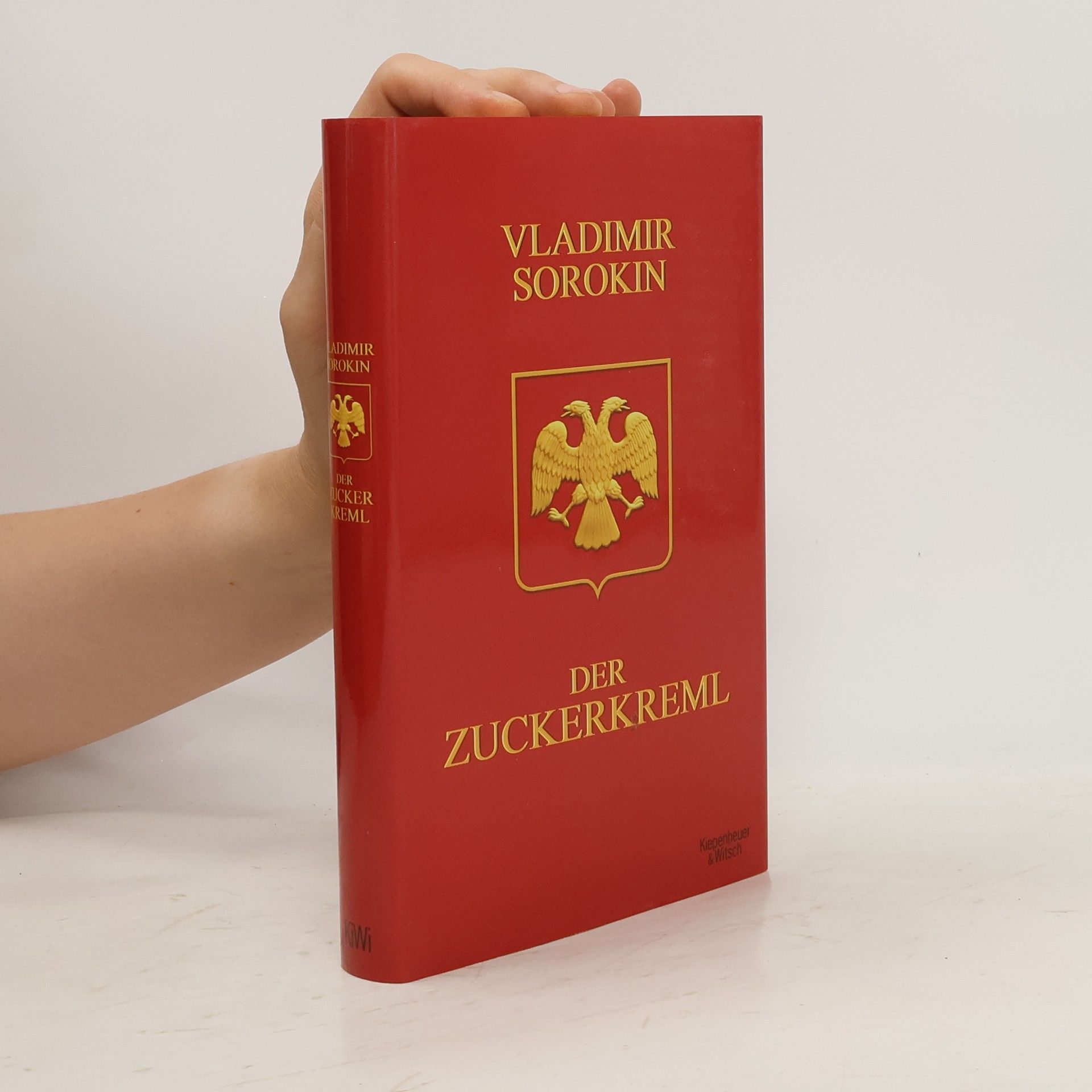 Vladimir Sorokin Der Zuckerkreml