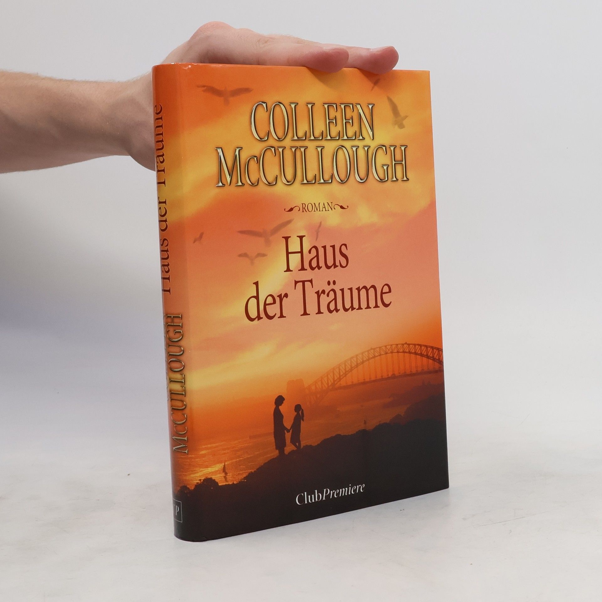 Colleen McCullough Haus der Träume