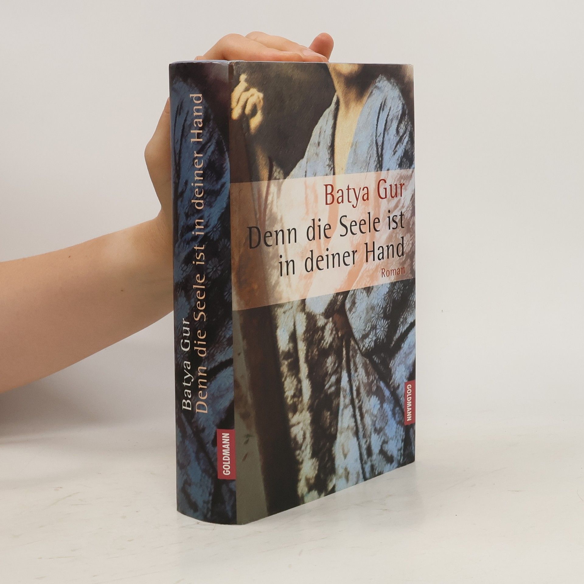 Batyah Gur Denn die Seele ist in deiner Hand