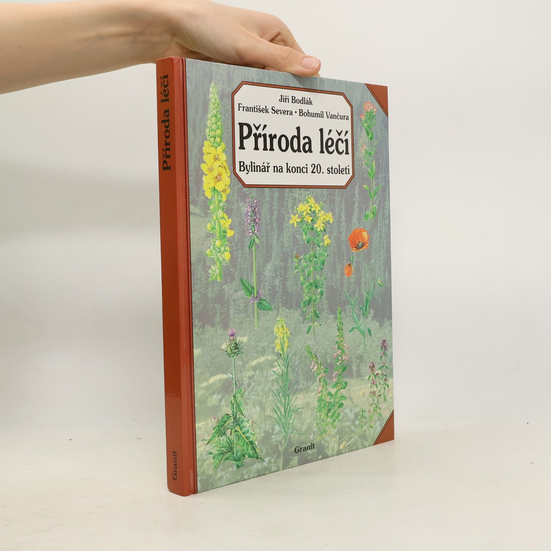 Jiří Bodlák Příroda léčí : bylinář na konci 20. století