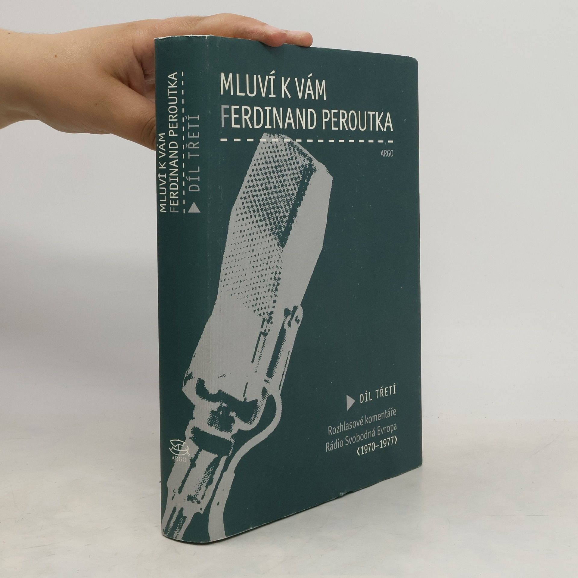 Ferdinand Peroutka Mluví k vám Ferdinand Peroutka - 3. díl