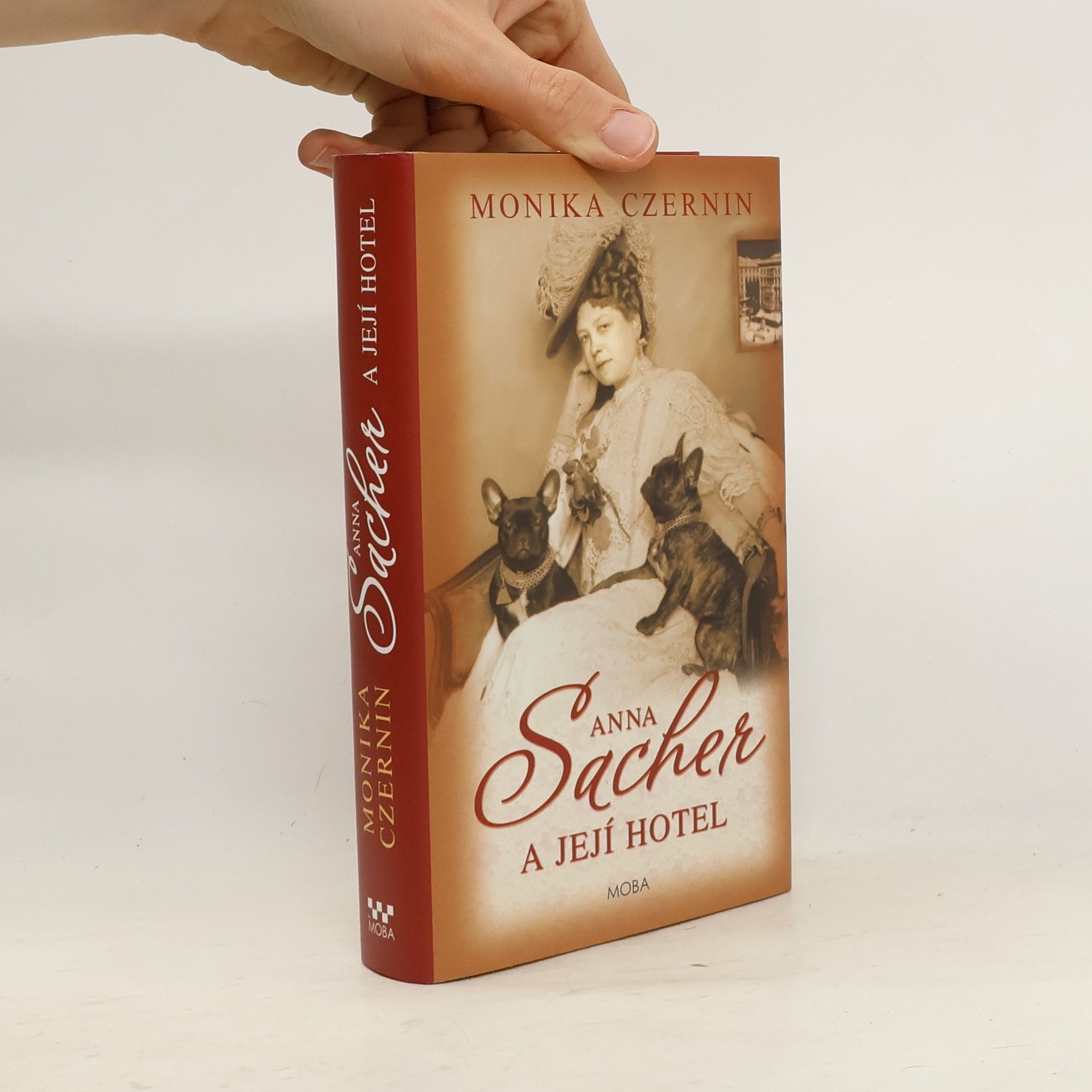 Monika Czernin Anna Sacher a její hotel