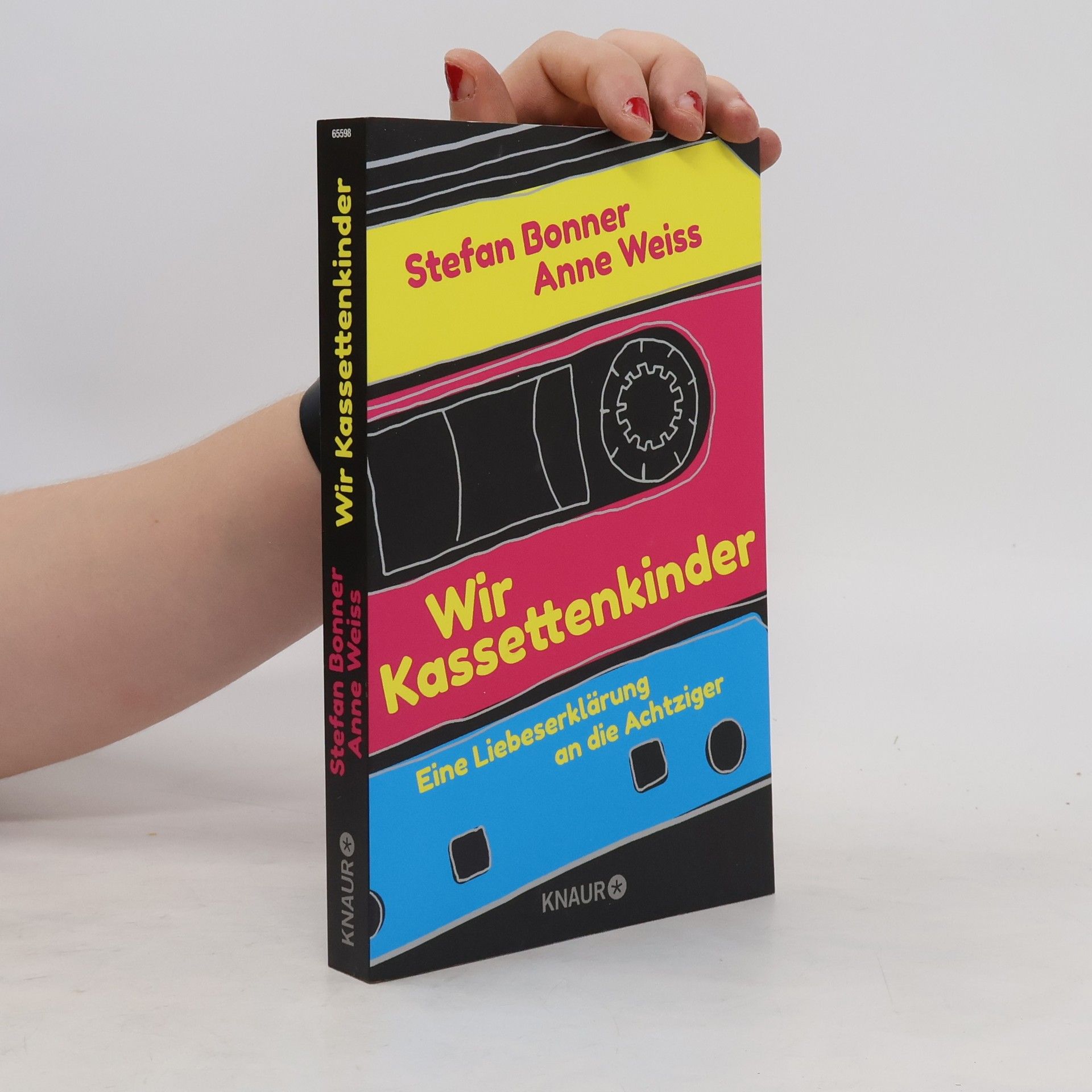 Stefan Bonner Wir Kassettenkinder