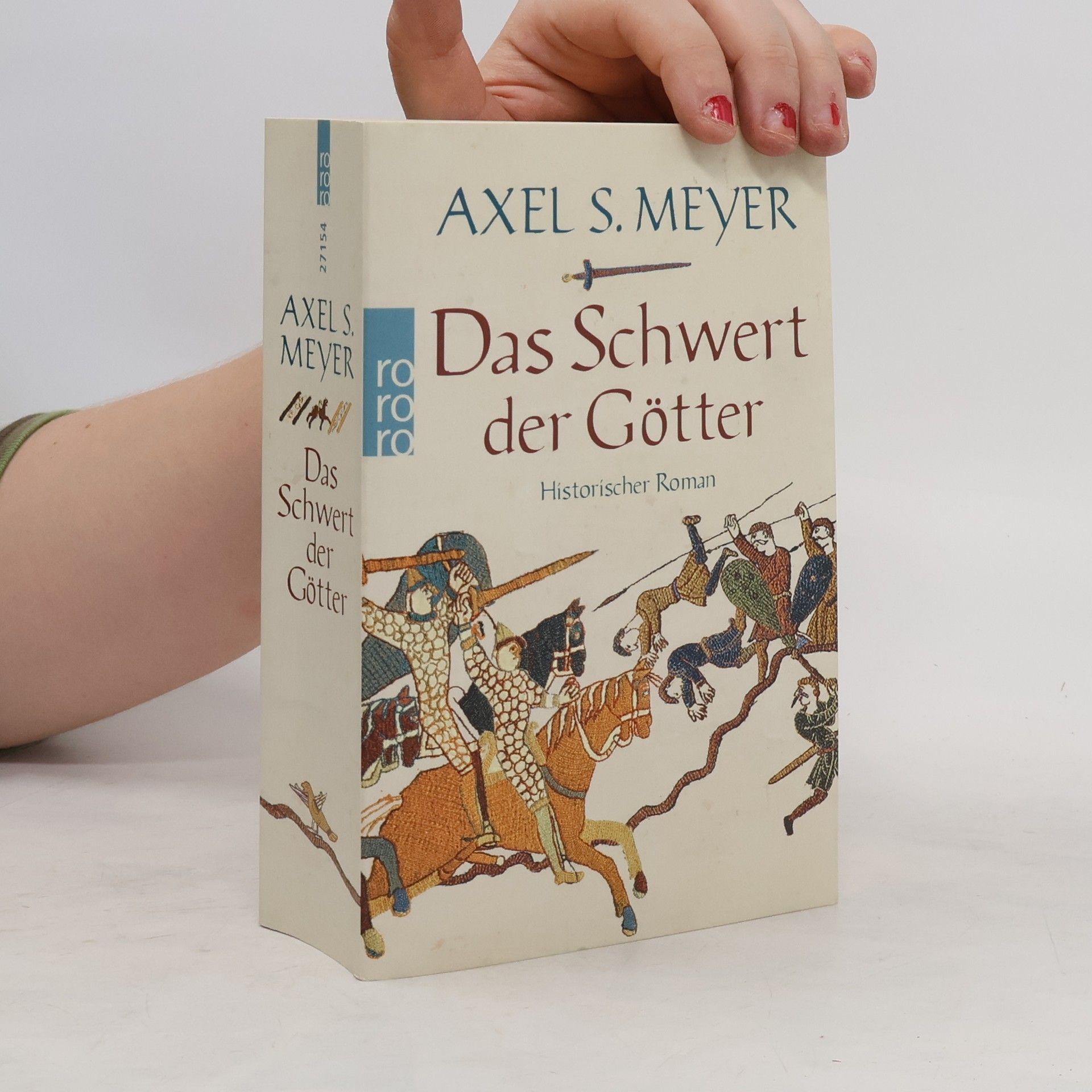 Axel Meyer Das Schwert der Götter