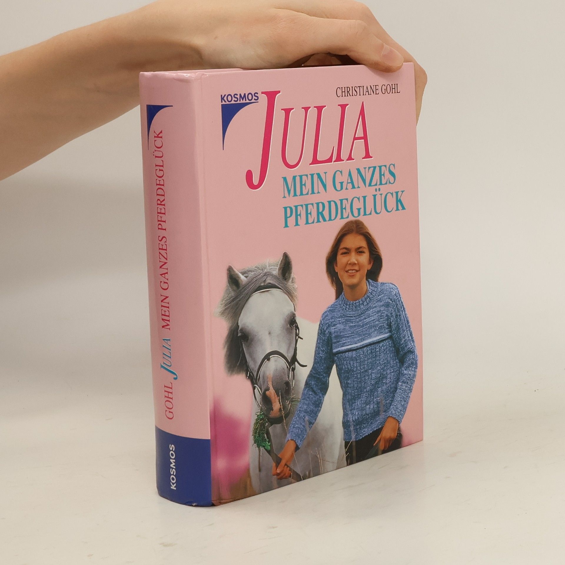 Christiane Gohl Julia - mein ganzes Pferdeglück