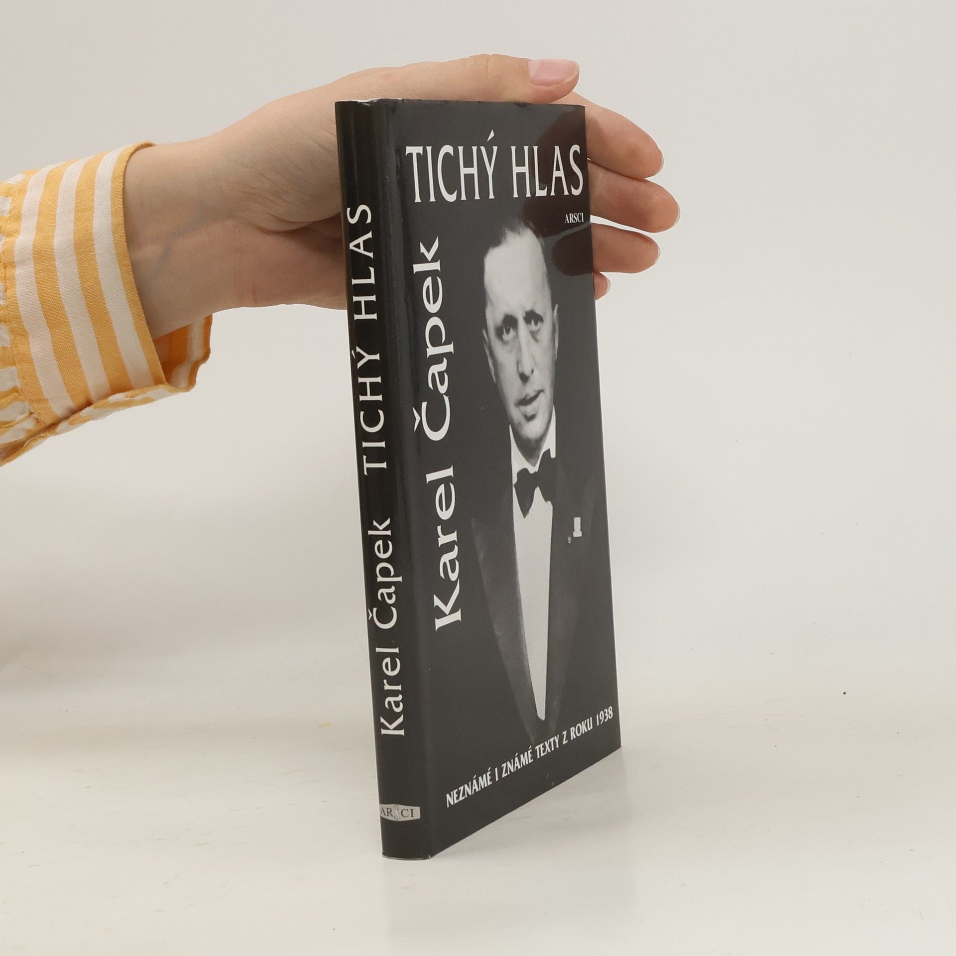 Karel Čapek Tichý hlas. Neznámé i známé texty z roku 1938