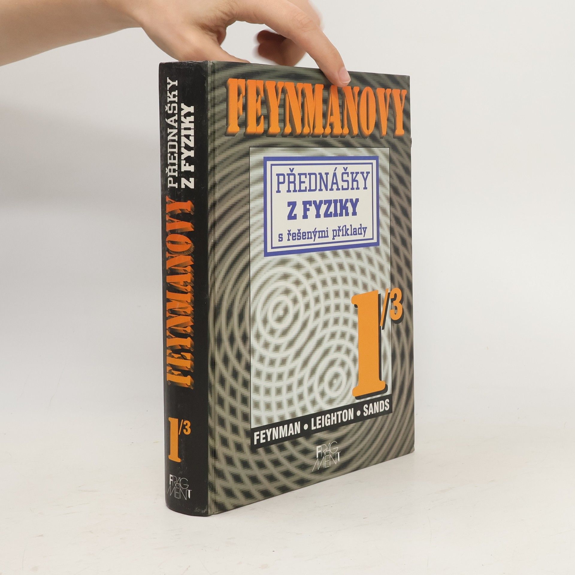 Richard Feynman Feynmanovy přednášky z fyziky s řešenými příklady. 1. díl