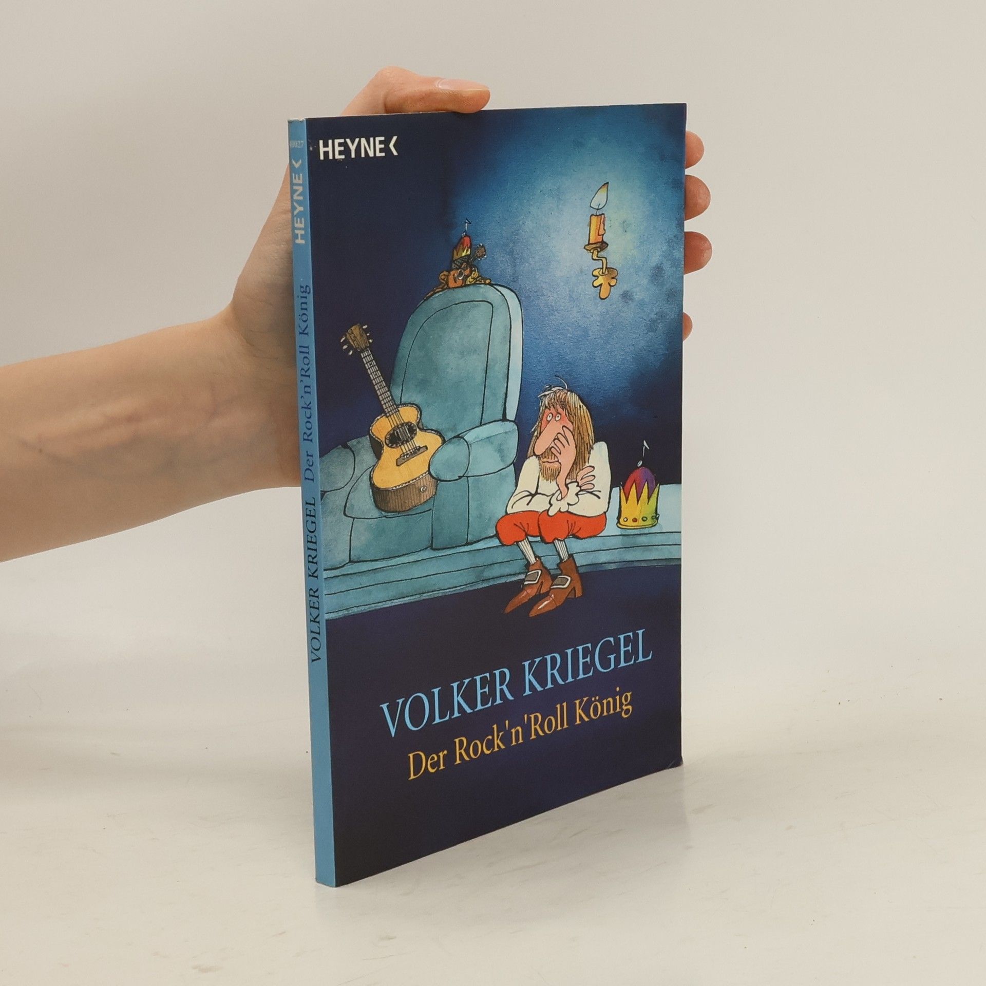 Volker Kriegel Der Rock 'n' Roll König. Das Eier- Kochbuch. Was man von Eiern und mit Eiern alles kochen, braten, backen und mixen kann. Eine Fülle alter und neuer Rezepte, allerlei Neues vom altbekannten Ei.