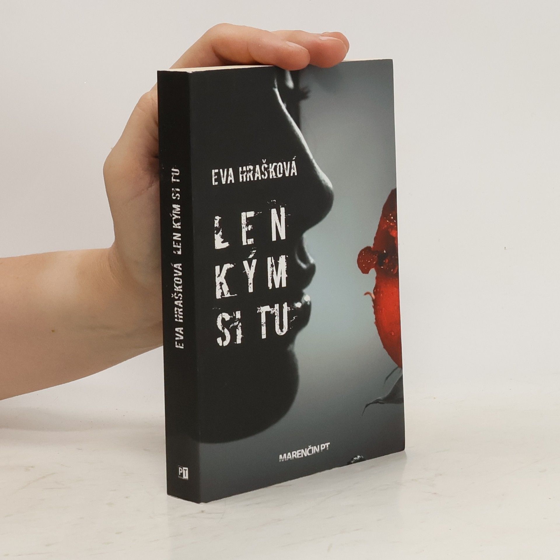 Eva Hrašková Len kým si tu