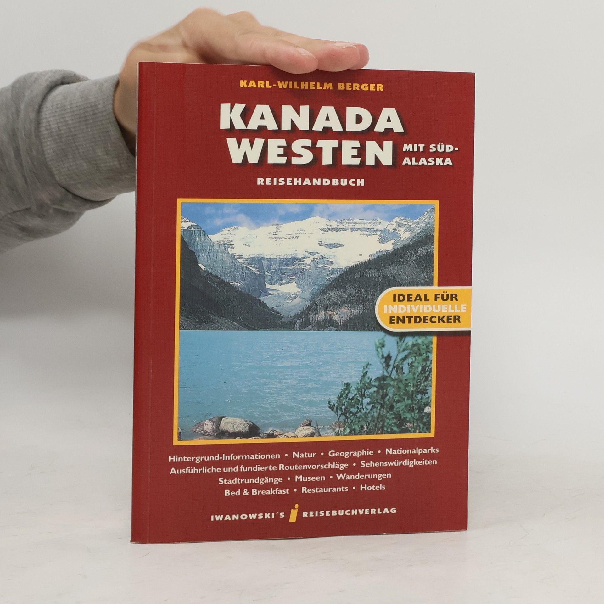 Karl-Wilhelm Berger Reise-Handbuch Kanada-Westen mit Südalaska